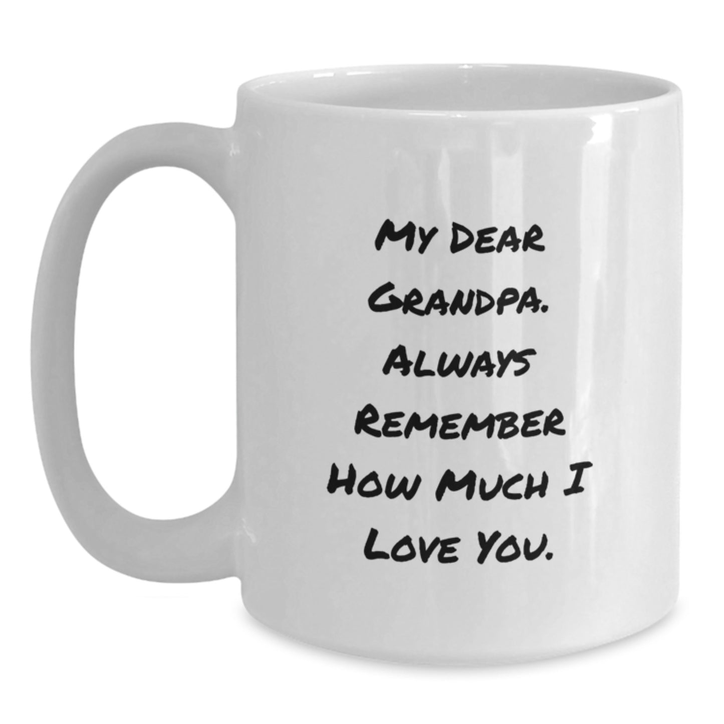 Grandpa Love, Funny Quotes for Grandpa, White Coffee Mug, Ideal Gift from Family, Valentine's Unique Ideas - Main