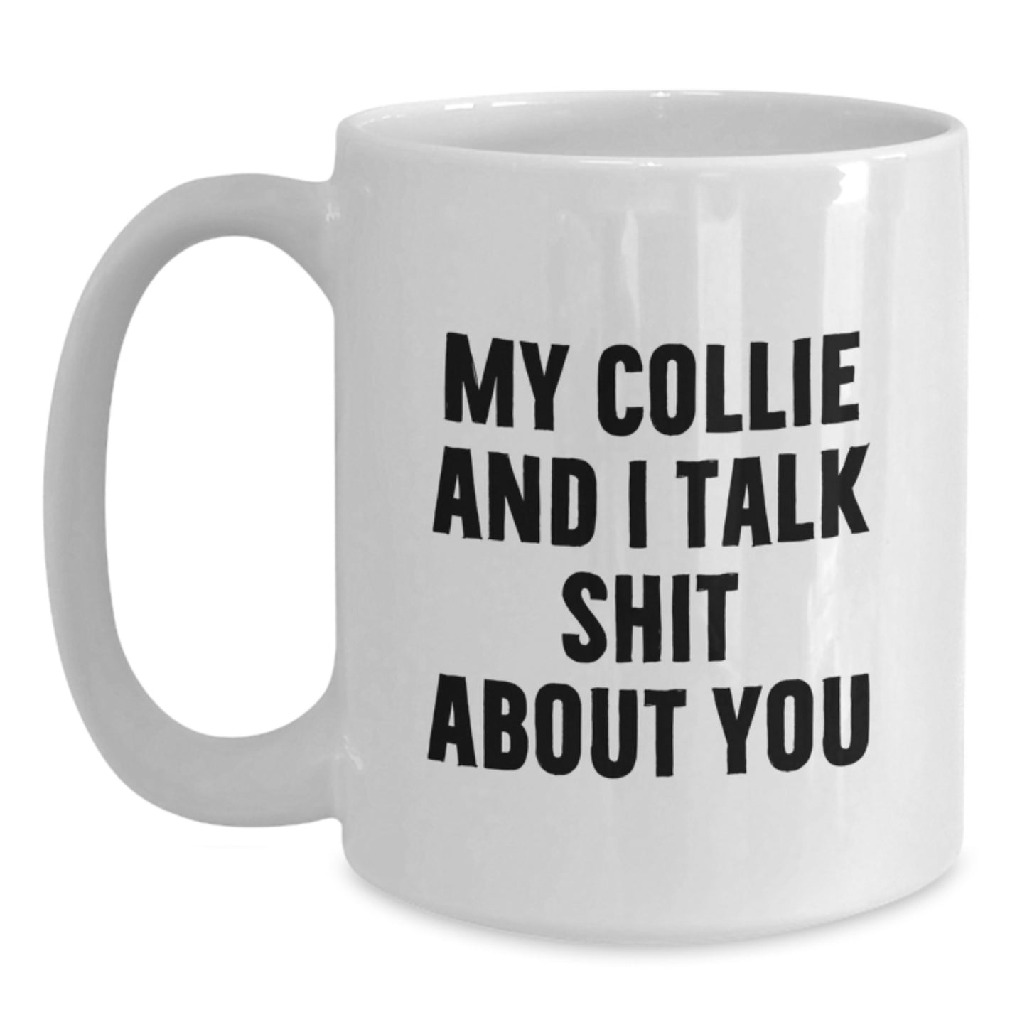 Funny Collie Dog Mom Gifts from Men to Women Friends Family on Mother's Day Unique White Coffee Mugs - Main