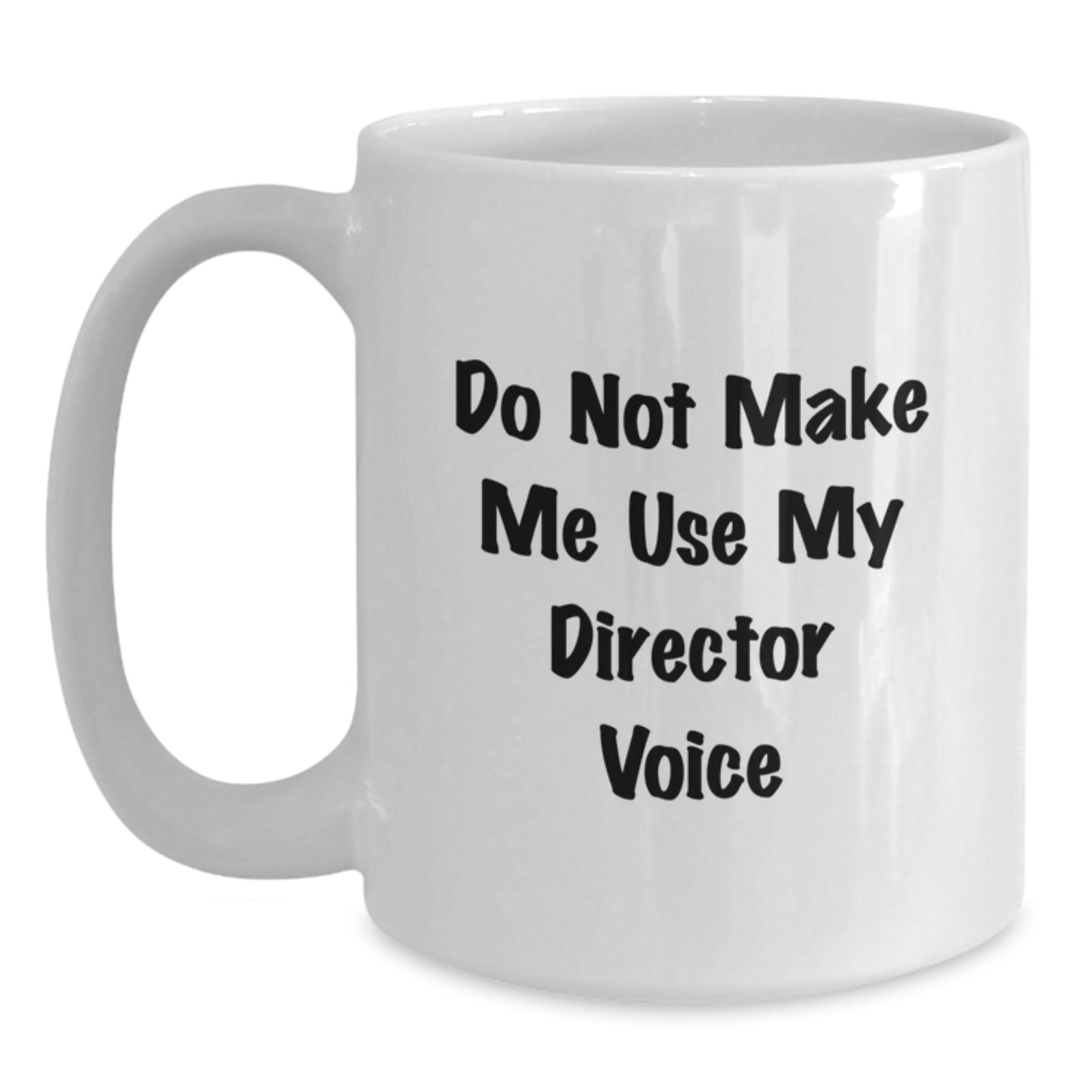 Funny Director Gifts from Men, White Coffee Mug for Director on Mother's Day Unique Gifts - Main