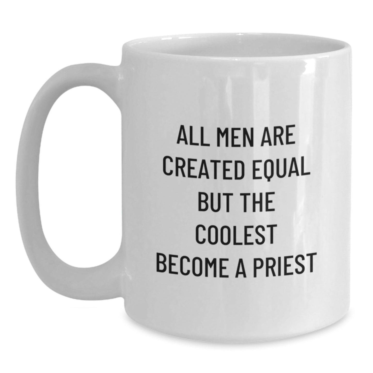 Funny Priest Gifts for Men, Unique White Coffee Mug, Christmas Unique Gifts from Friends - Main