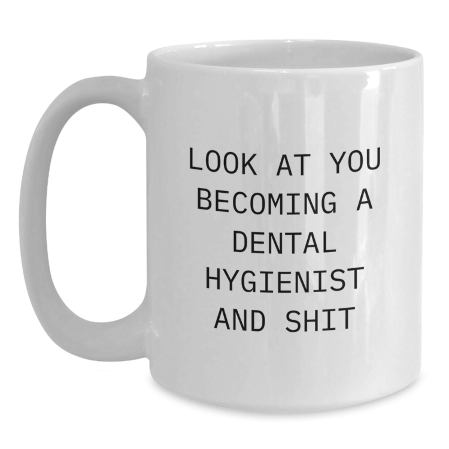Dental Hygienist Funny Mug Gifts from Friends to Dental Hygienist Men on Birthday Unique Gifts - Main