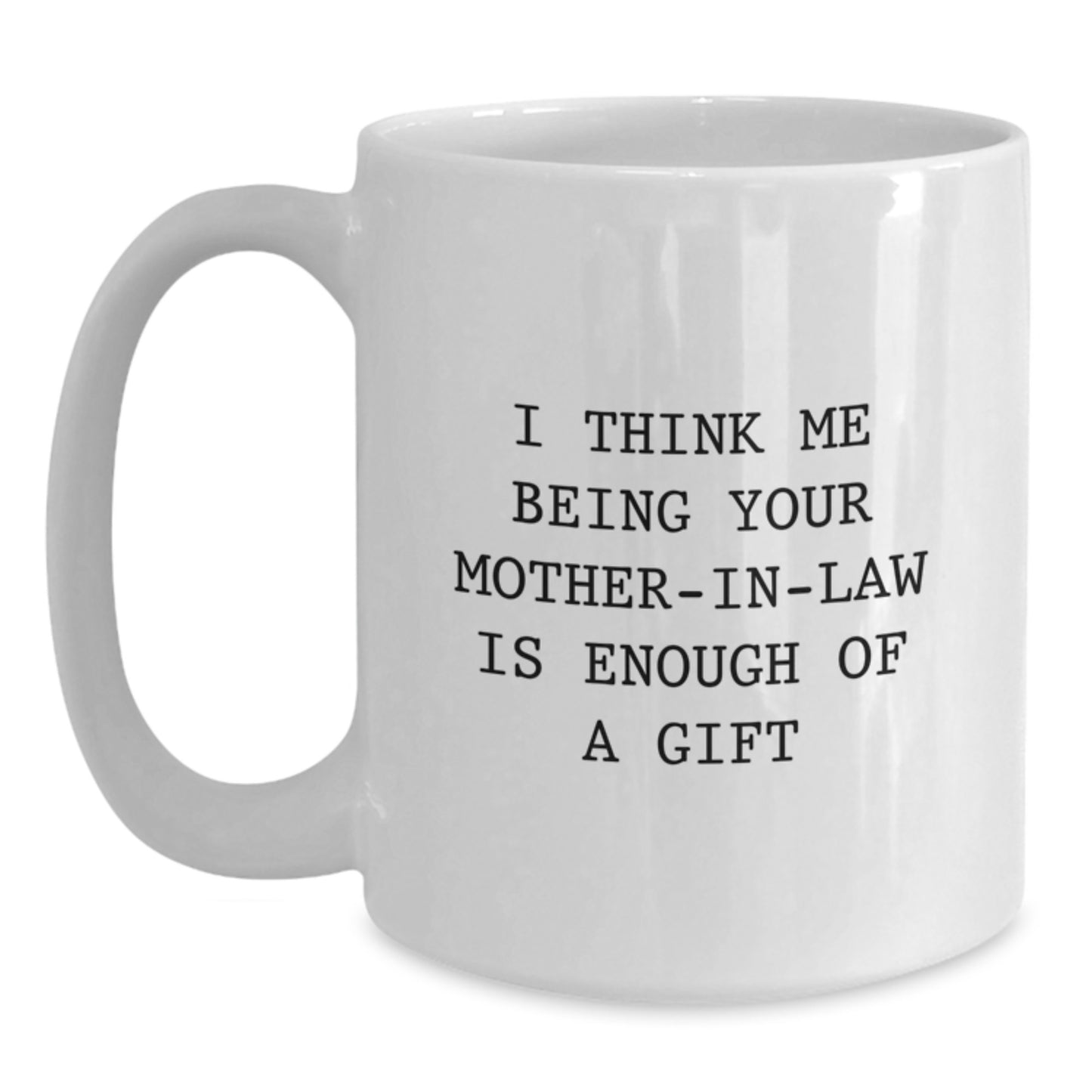 Funny Mom-in-law White Coffee Mug Gifts from Family on Graduation Unique - Main