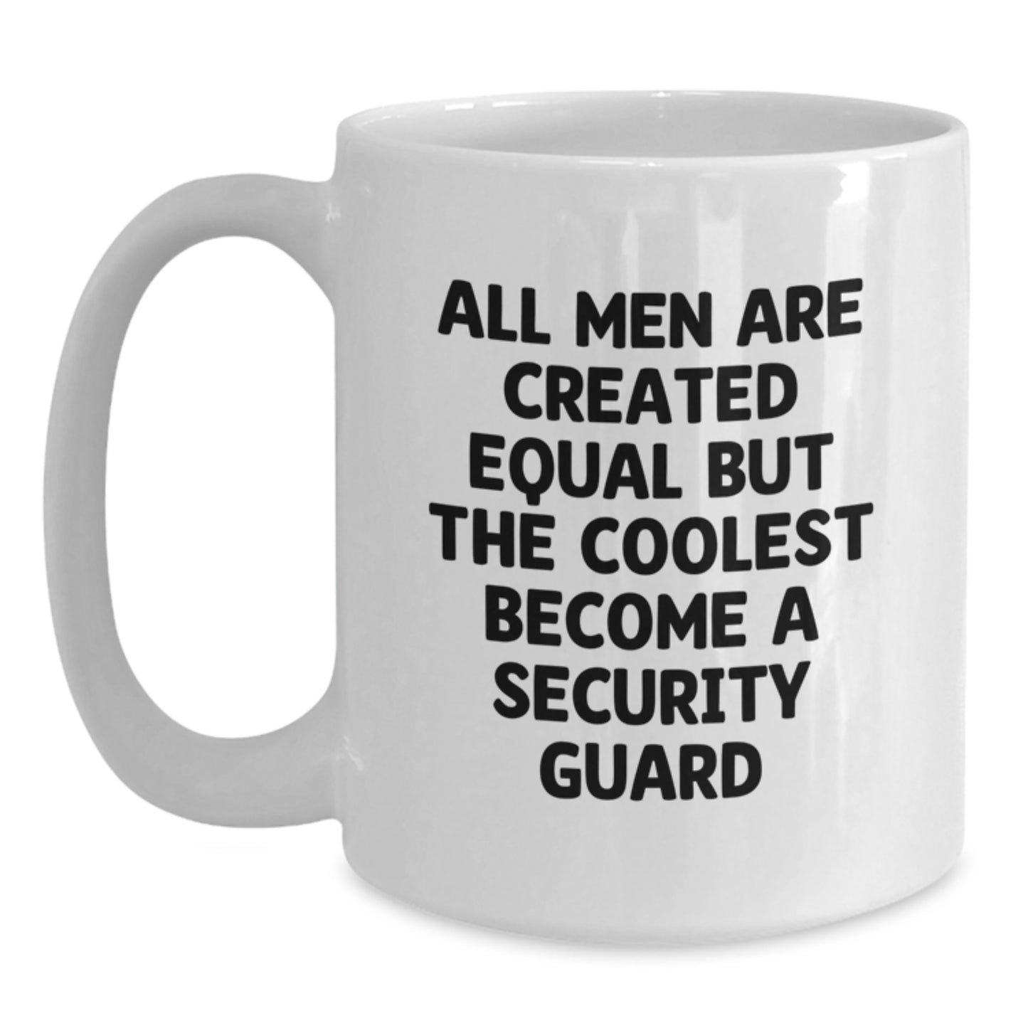 Funny Security Guard Gifts from Family - Men Become Security Guard White Coffee Mugs for Security Guard Lovers, Unique Mother's Day Unique Gifts - Main
