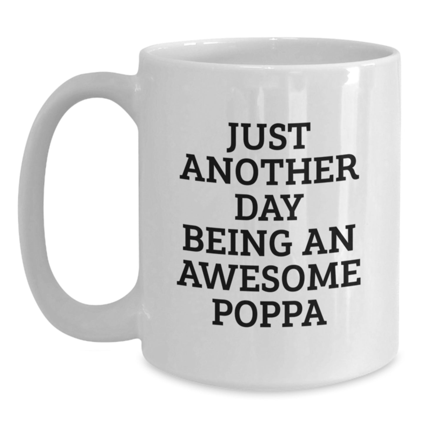 Funny Poppa Quotes Christmas Unique Gifts for Men, White Coffee Mug, Ideal Gifts from Family, Friends, or Coworkers - Main