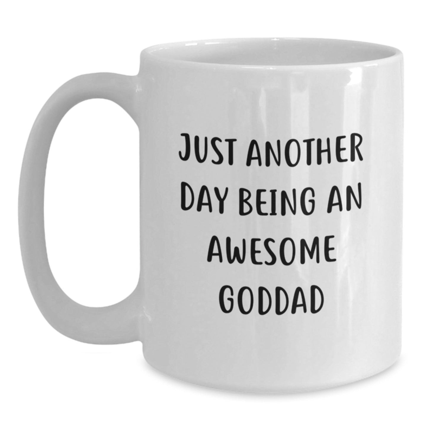 Funny Goddad Gifts from Men, White Coffee Mug for Dad, 'Just Another Day Being An Awesome Goddad' Quote, Unique Christmas Unique Gifts - Main