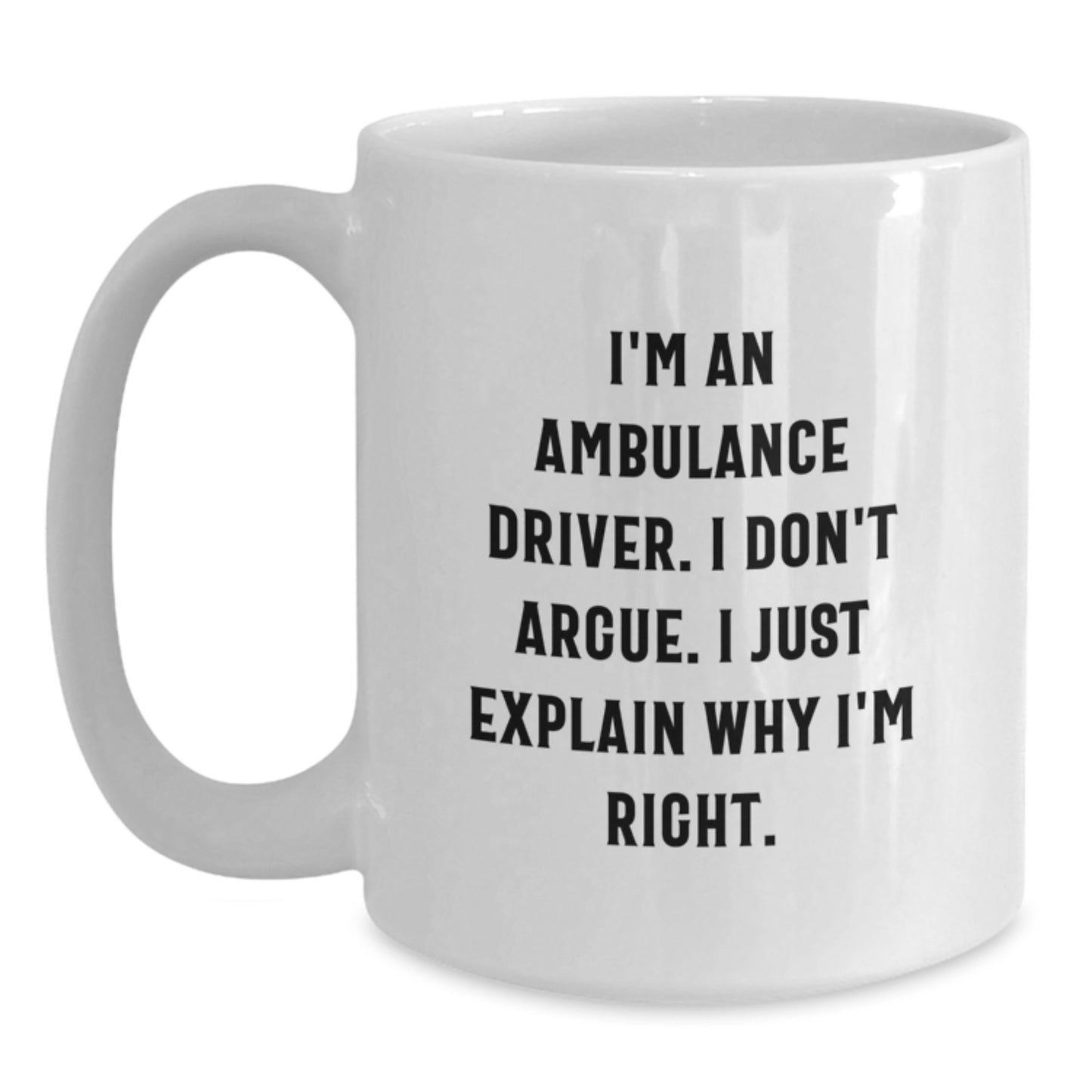 Ambulance Driver Gifts for Men, Funny White Coffee Mug, Graduation Unique Gifts from Friends, Ambulance Driver Humor - Main