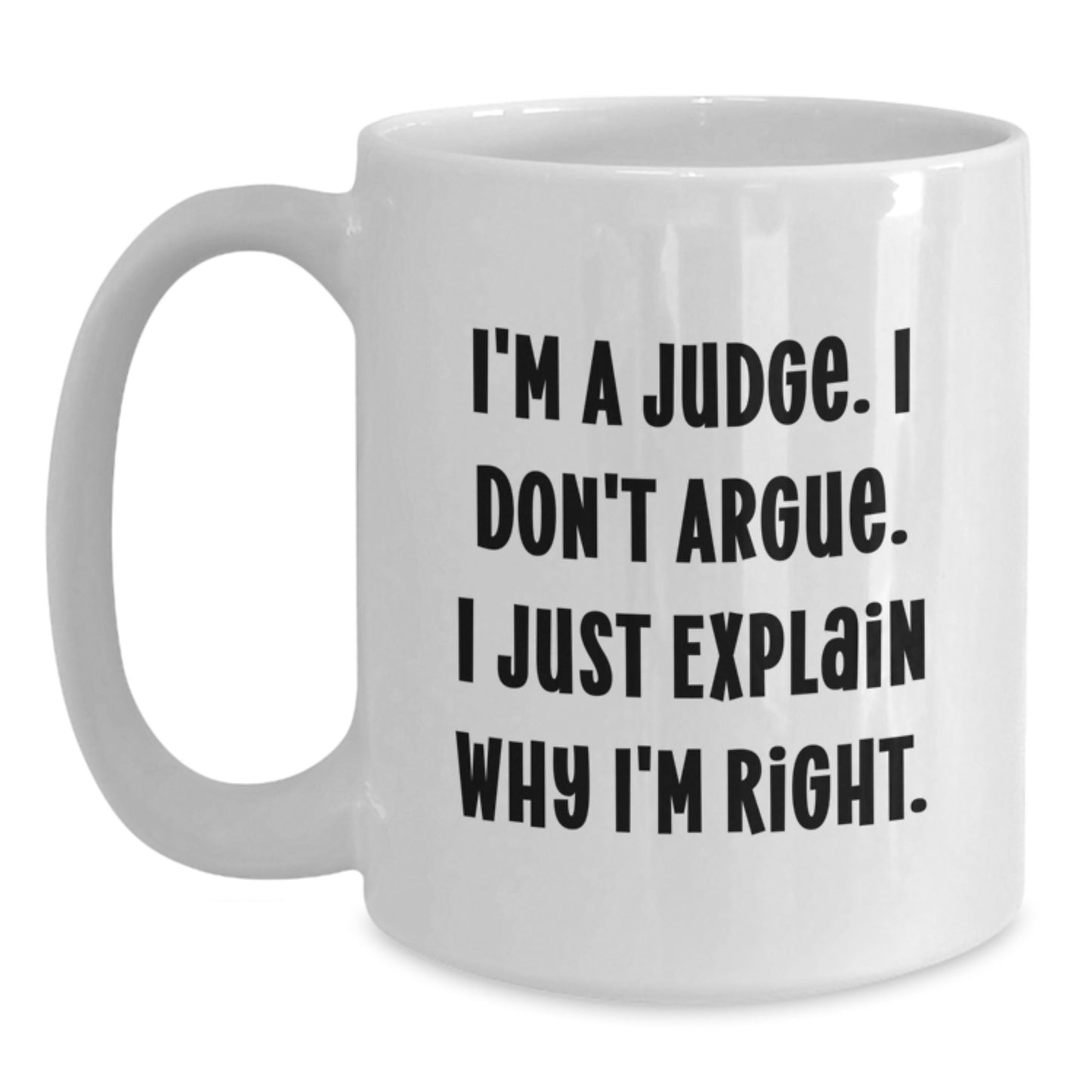 Funny Judge White Coffee Mug Gifts from Men to Judge for Graduation Unique Gifts - Main