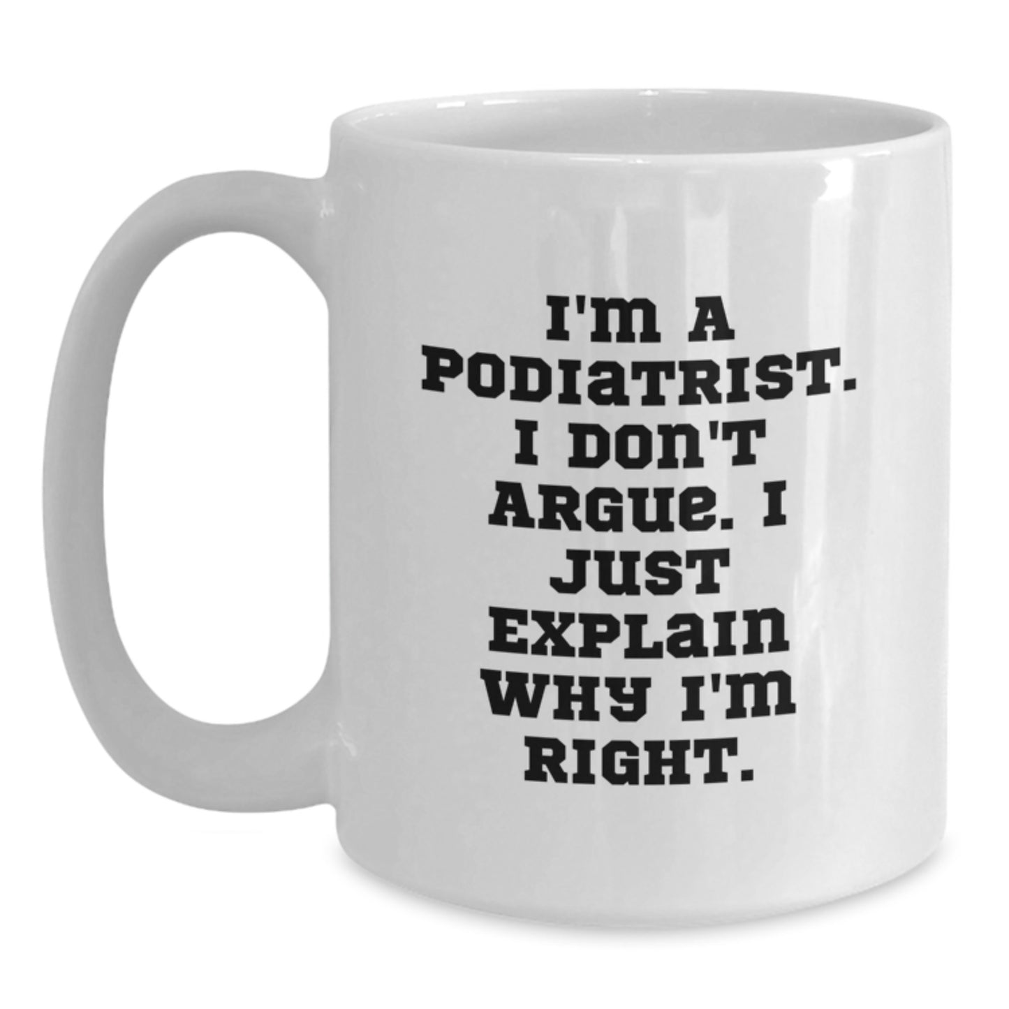 Funny Podiatrist White Coffee Mug Gifts from Friends to Podiatrist Men Graduation Unique Gifts - Main