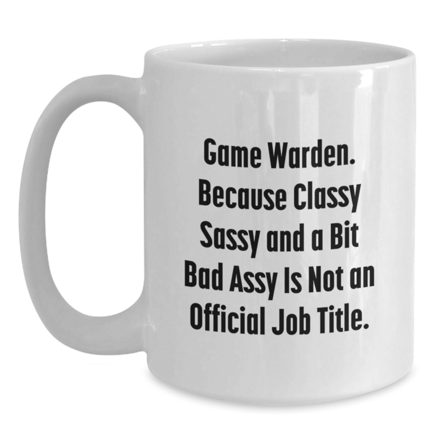 Funny Game Warden Gifts from Friends for Men Game Wardens, Unique White Coffee Mug, Christmas Unique Gifts - Main