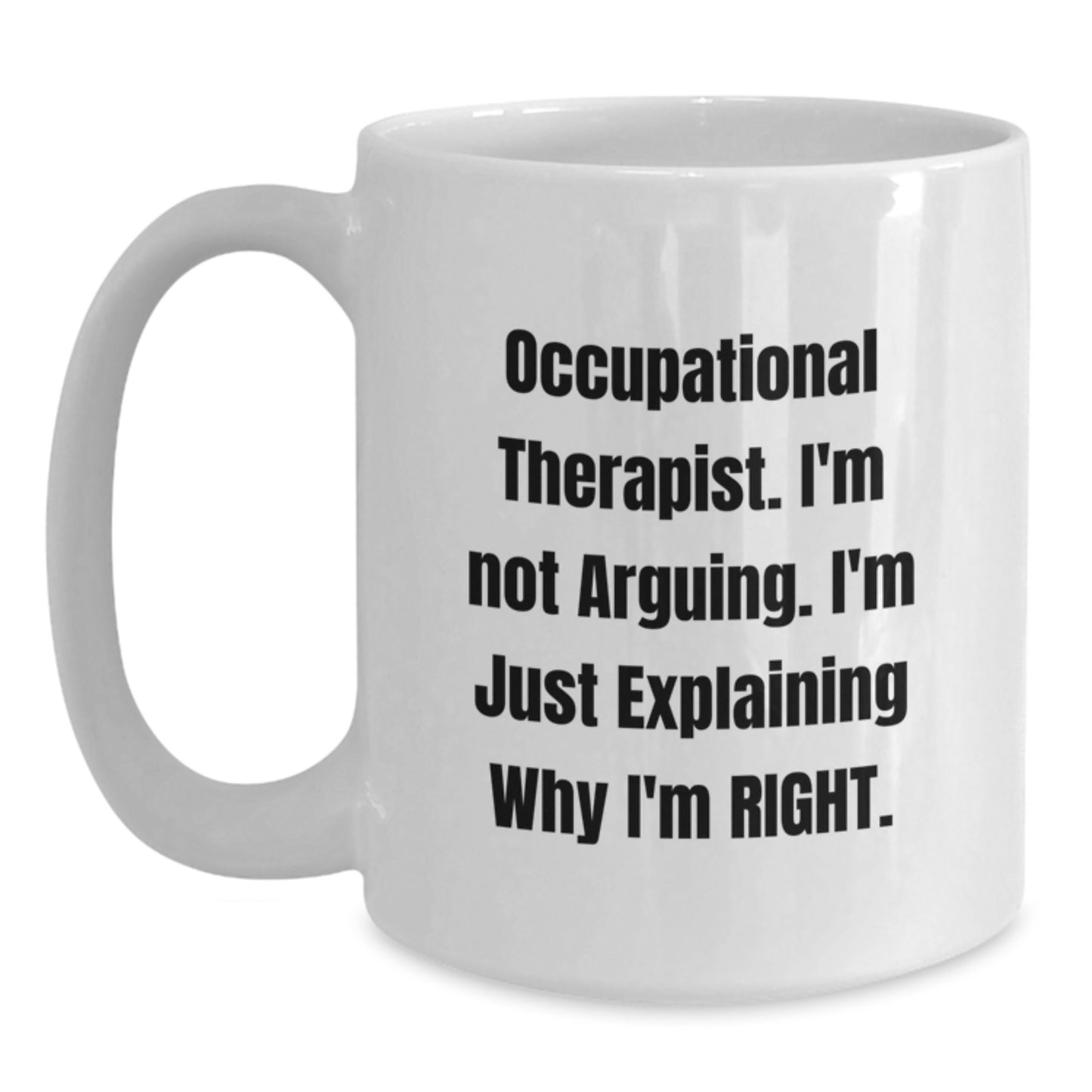 Occupational Therapist Keepsake White Coffee Mug for Him Birthday Gift - Main