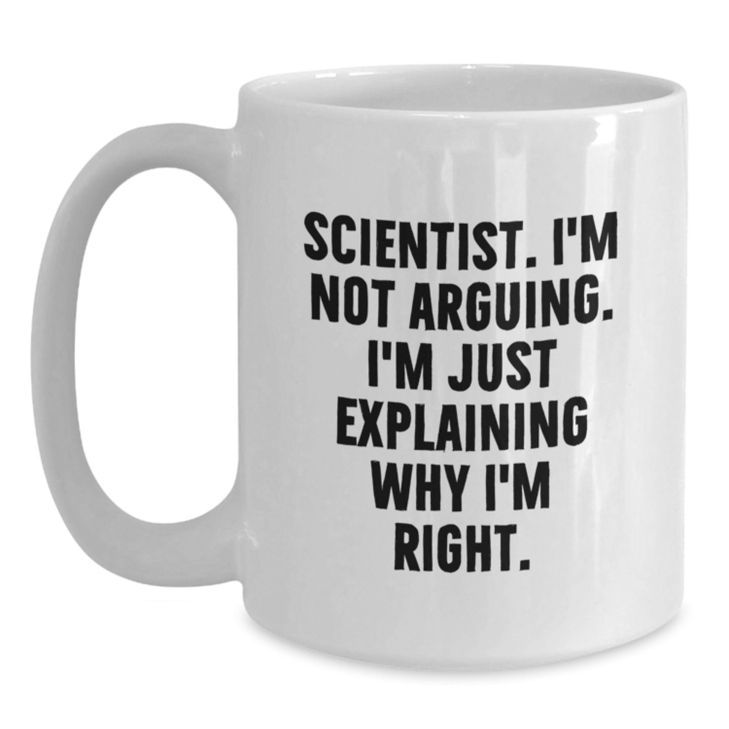Funny Scientist Gifts from Men to Women on Mother's Day Unique White Coffee Mug for Scientist Friends and Family - Main