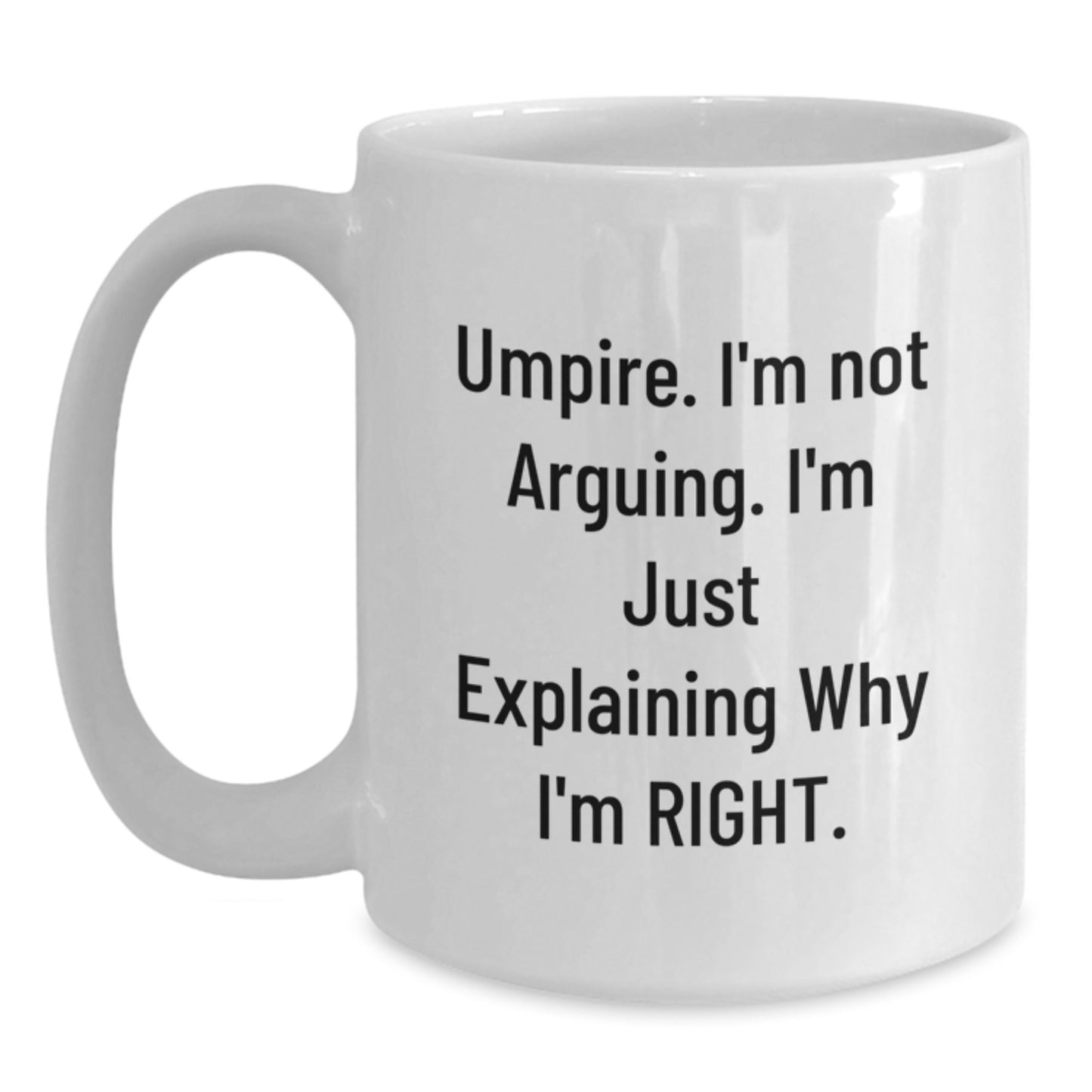 Umpire Keepsake White Coffee Mug for Him Birthday Gift - Main