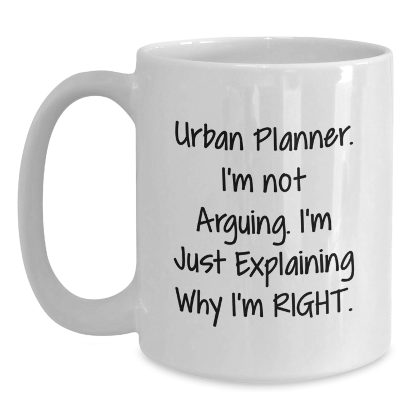 Funny Urban Planner Gifts for Him, White Coffee Mug with Inspirational Quote, Perfect Graduation Unique Gift from Friends or Family - Main