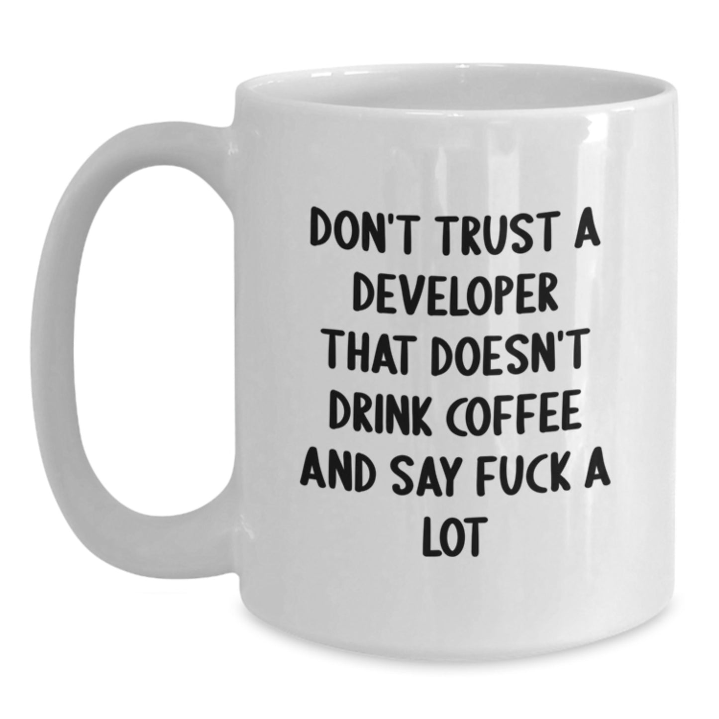 Funny Coffee Lovers Gifts from Friends for Developer, White Coffee Mug, 11oz/15oz Capacity, Ceramic, Microwave and Dishwasher Safe - Main