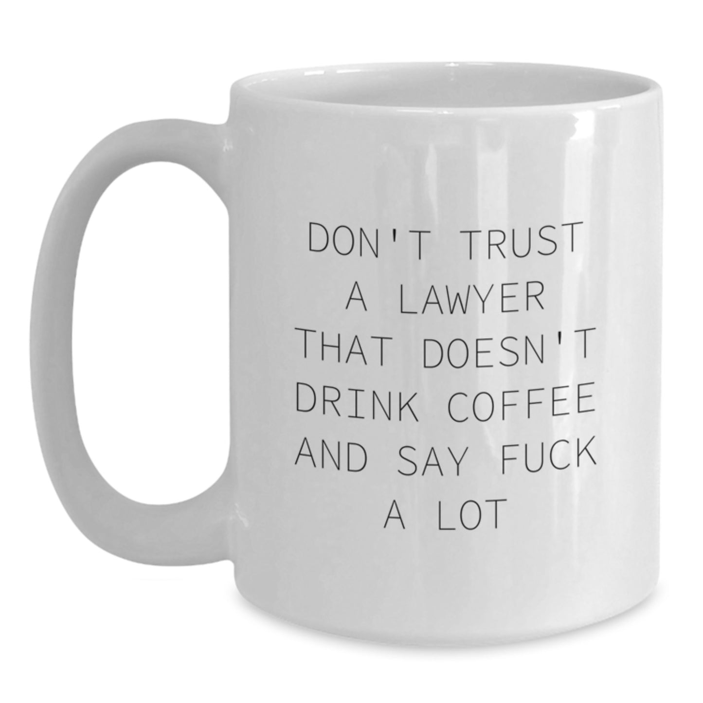 Funny Lawyer Gifts from Friends and Family Unique White Coffee Mugs for Lawyer Graduation - Main