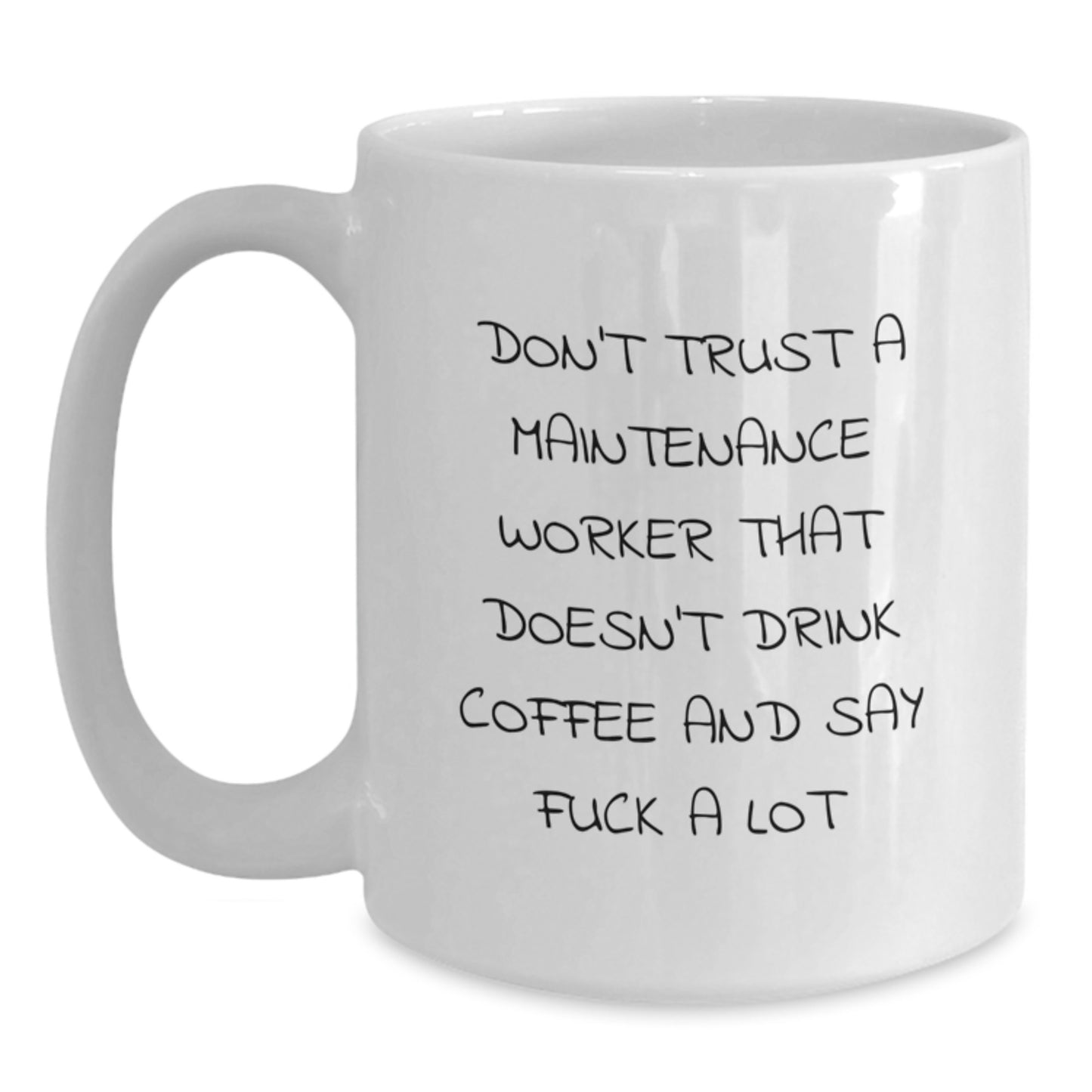 Funny Maintenance Worker Gifts from Friends, White Coffee Mug, Graduation Unique Ideas for Men, Women, Coworkers, Family - Main