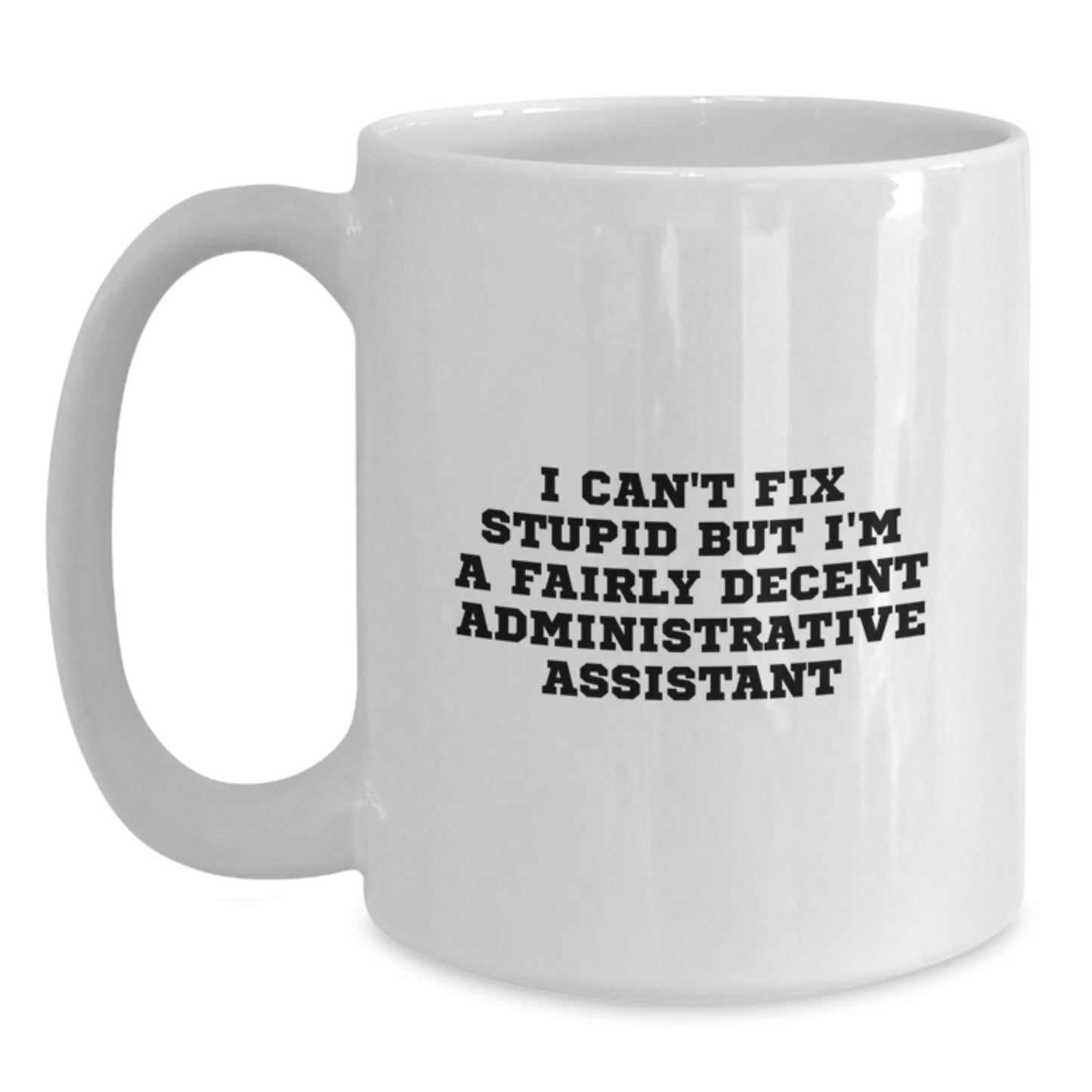 Funny Administrative Assistant Gifts from Coworkers, White Coffee Mugs for Graduation Unique - Main
