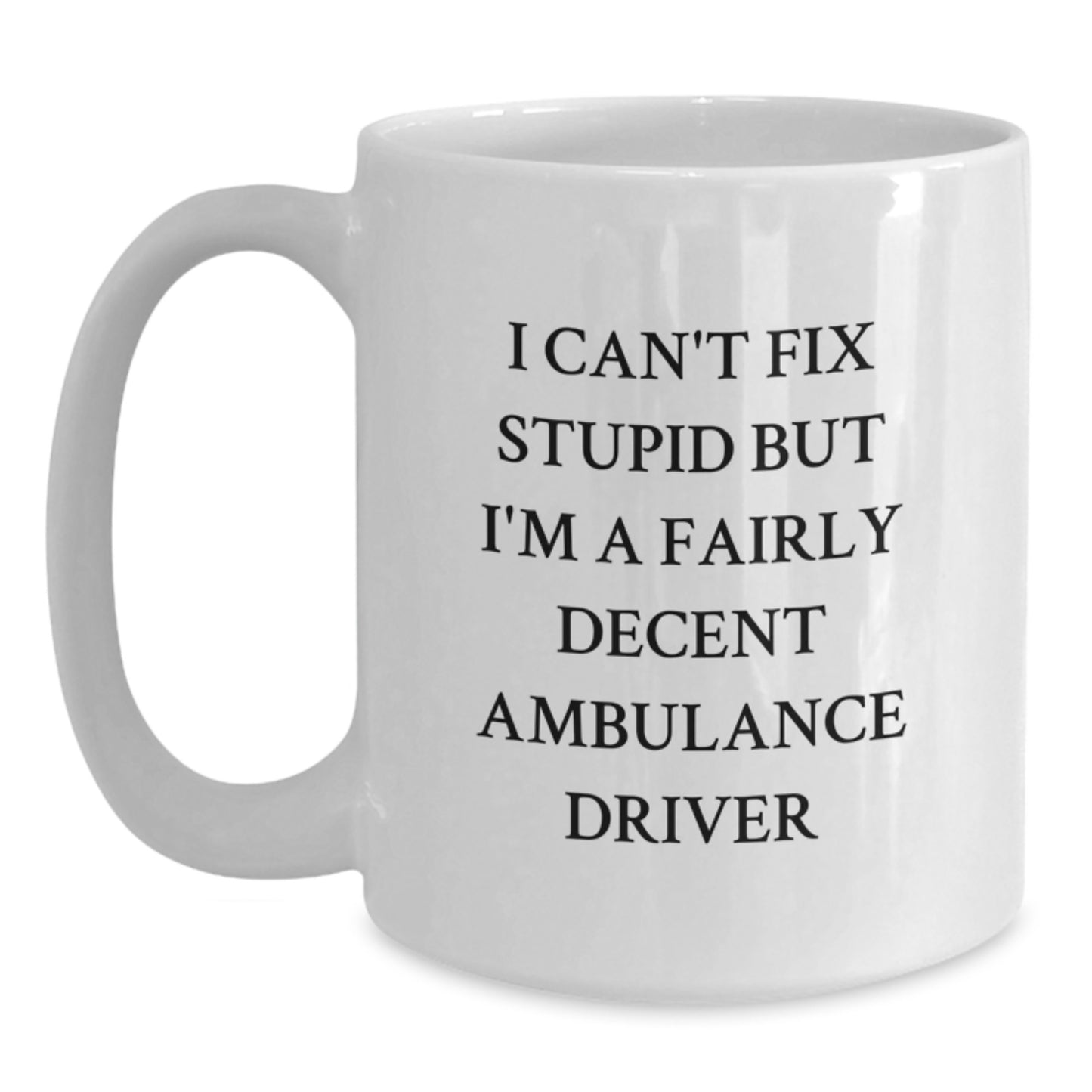 Funny Ambulance Driver Gifts for Men, Ambulance Driver White Coffee Mug, Christmas Unique Gift Idea from Friends for Ambulance Driver - Main