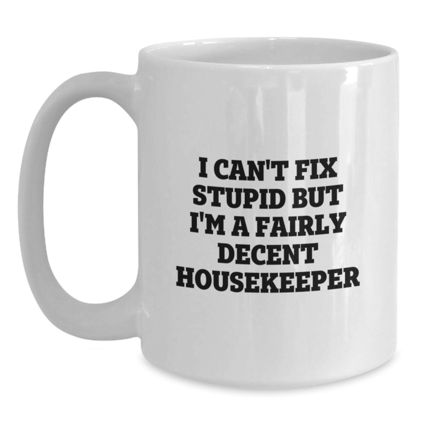 Housekeeper Keepsake White Coffee Mug for Him Graduation Gift - Main