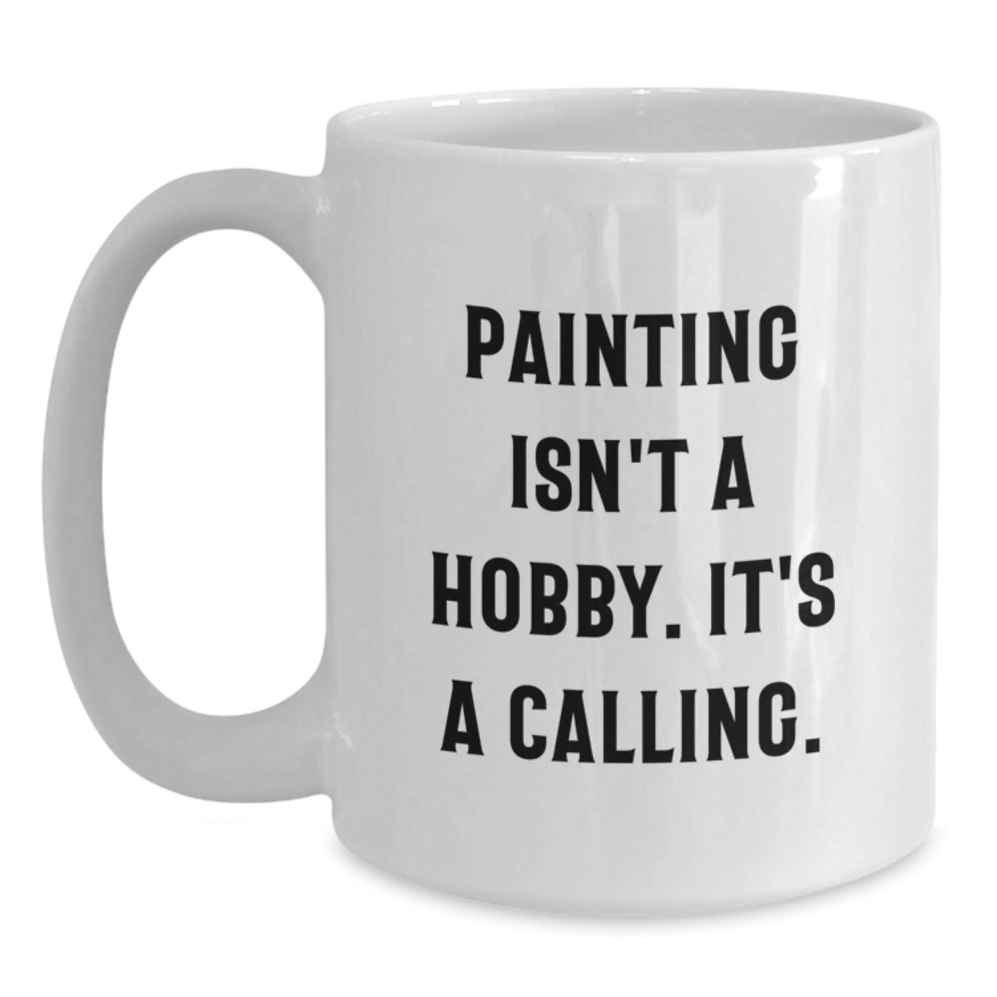 Painting Keepsake Mug for Him Birthday Calling Inspired Gift - Main