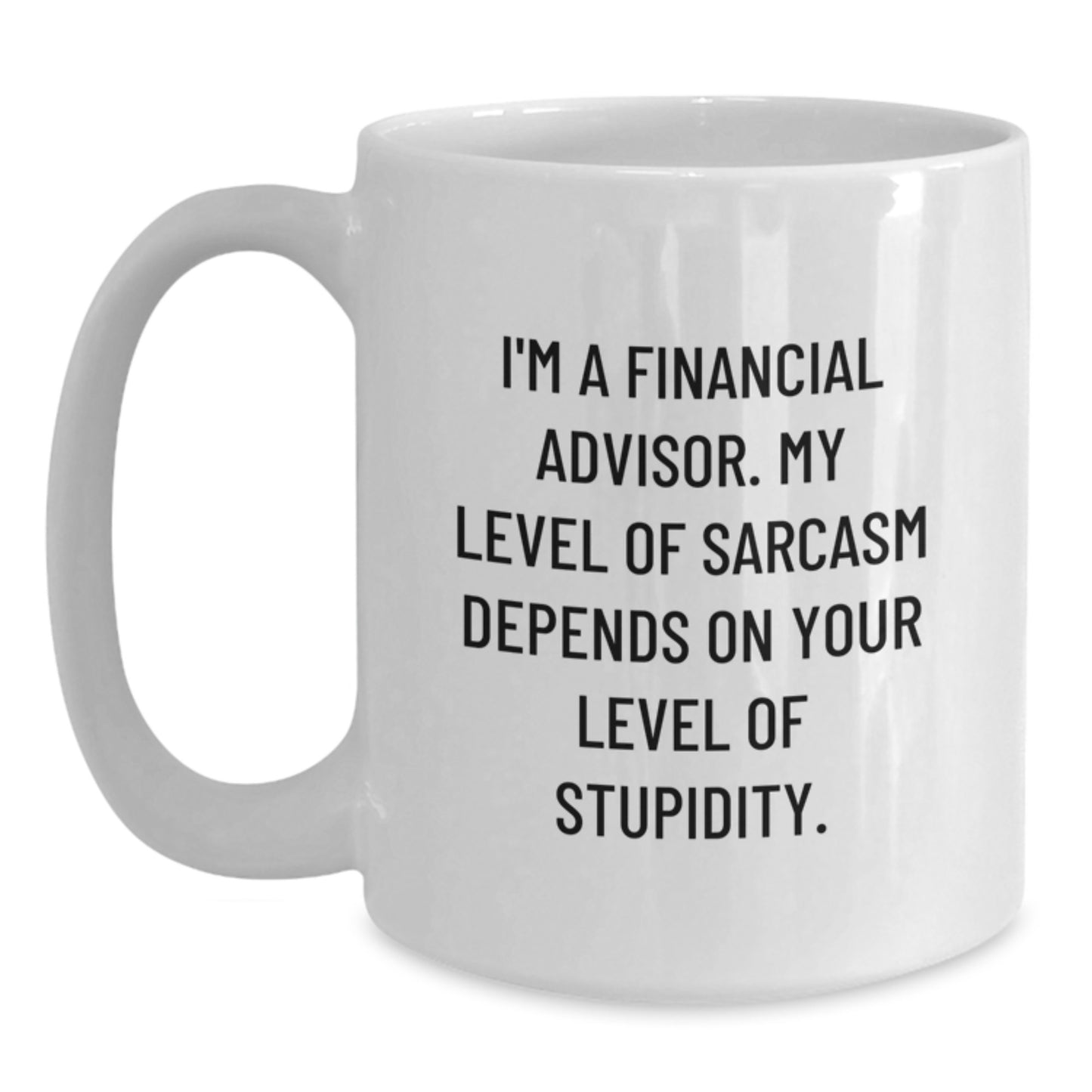 Financial Advisor White Coffee Mug Keepsake Birthday Gift for Him - Main