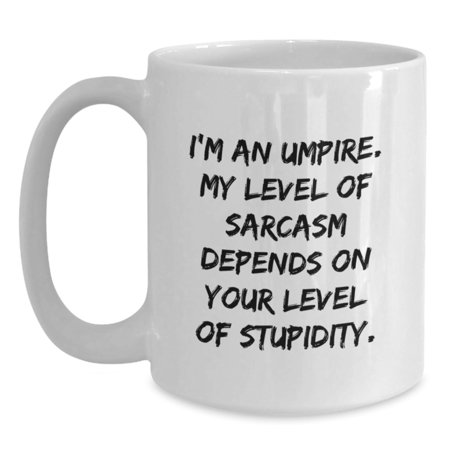 Umpire White Coffee Mugs Funny Quote Gifts for Him or Her from Friends or Family for Graduation Unique - Main