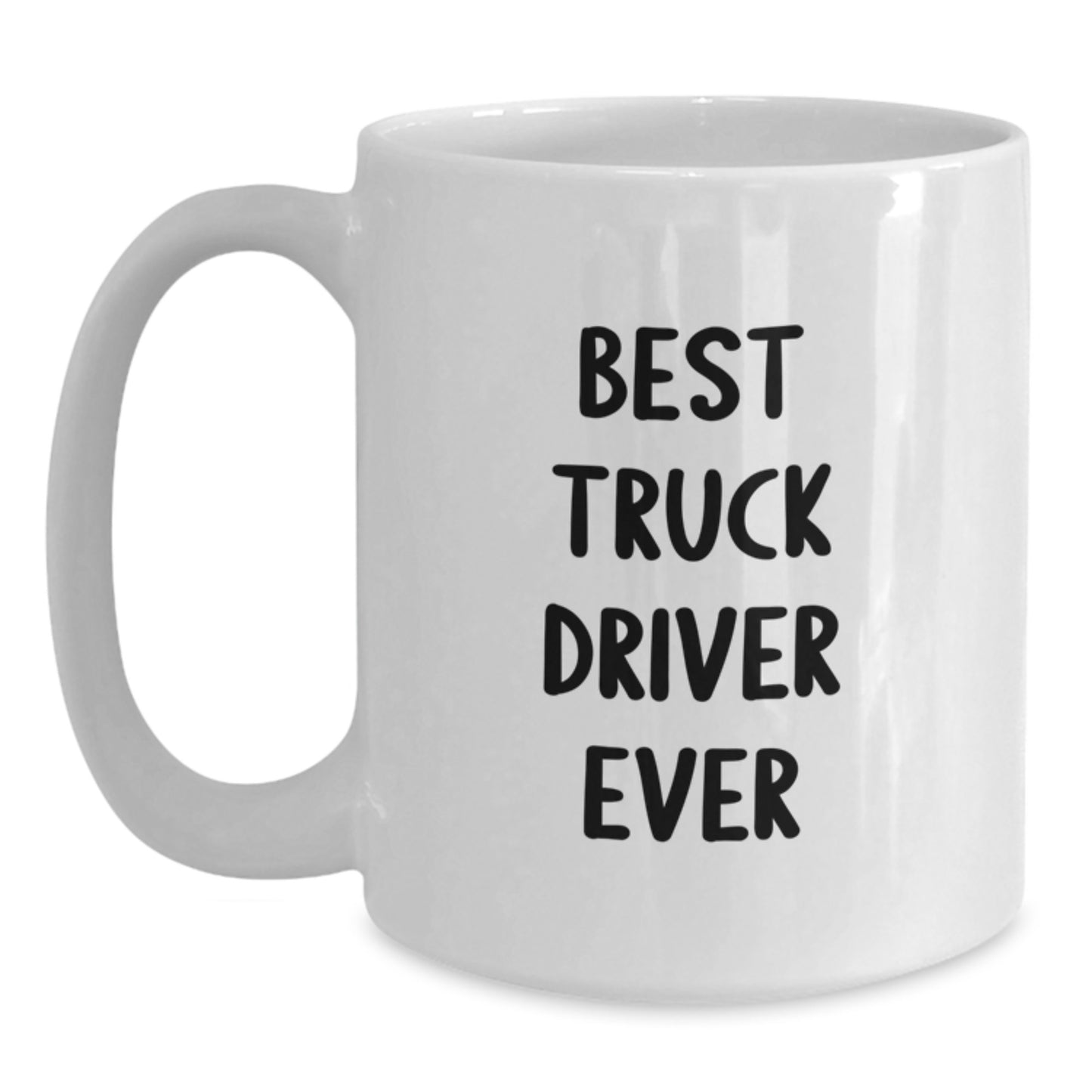 Funny Gifts for Truck Driver, Best Truck Driver Ever Coffee Mug, White Ceramic Mug for Him, Christmas Unique Gifts from Friends - Main