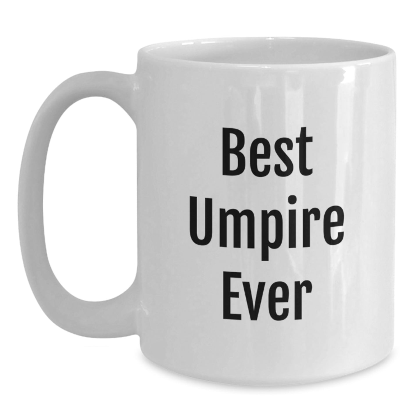 Funny Umpire Quotes Gifts for Umpires Friends Family Christmas Morning White Coffee Mug Made from Ceramic - Main