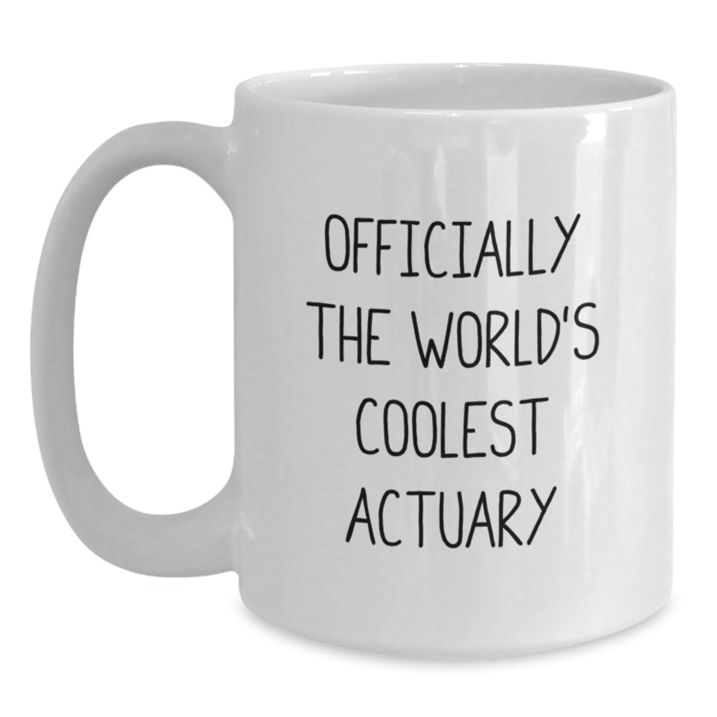 Funny Actuary Gifts for Men, Officially The World's Coolest Actuary White Coffee Mug, Graduation Unique Gifts from Friends or Coworkers - Main