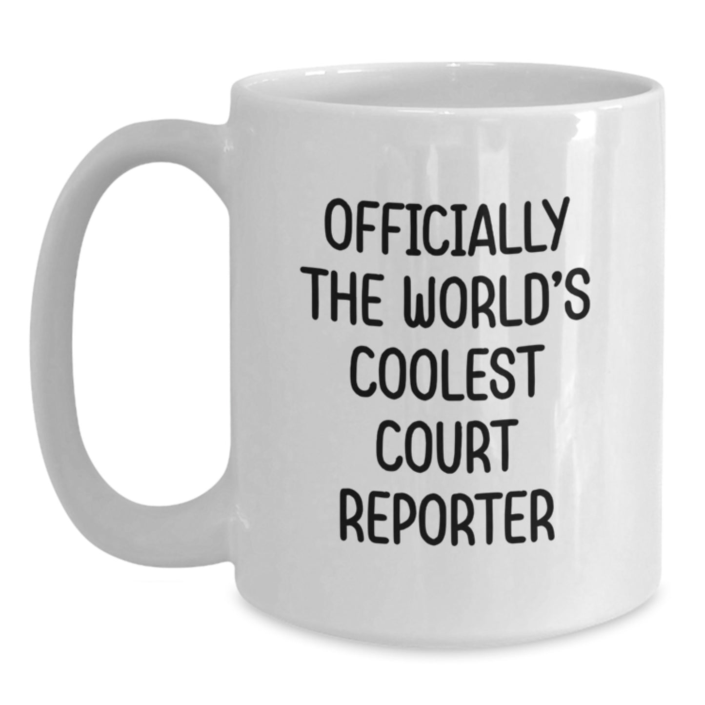 Funny Gifts from Friends for Court Reporter, 'Officially The World's Coolest Court Reporter', White Coffee Mug, Graduation Unique Gifts for Men, Women, Coworkers - Main