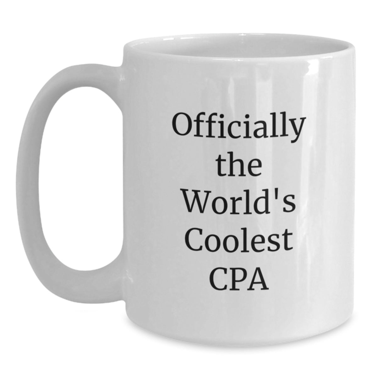 Cpa Gift for Him A Keepsake Mug Featuring A Lighthearted Quote - Main