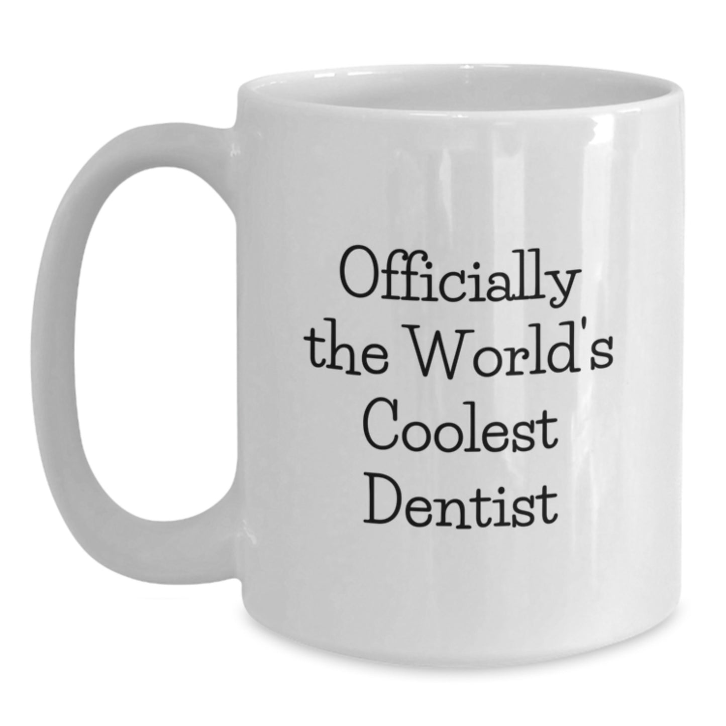For Him Keepsake Birthday Gift Officially The World's Coolest Dentist - Main