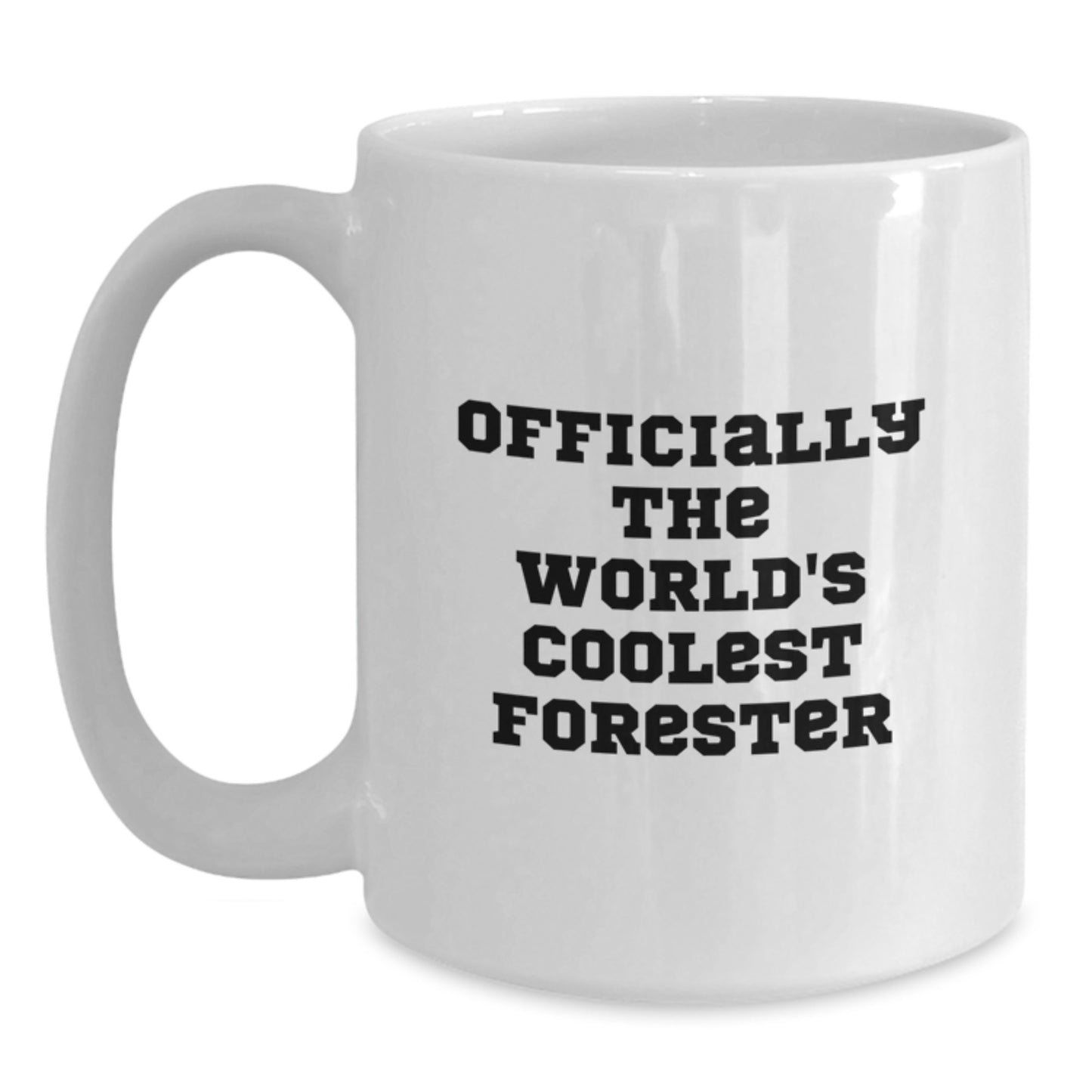 Funny Forester Gifts, White Coffee Mugs, 'Officially The World's Coolest Forester' Quote, Birthday Unique Gifts from Friends to Foresters - Main