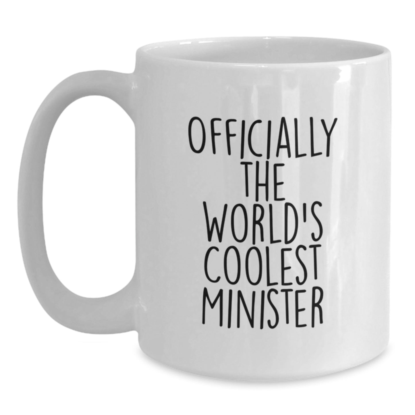 Gifts from Men for Ministers, Funny Quote White Coffee Mug, Best Christmas Unique Gifts - Main