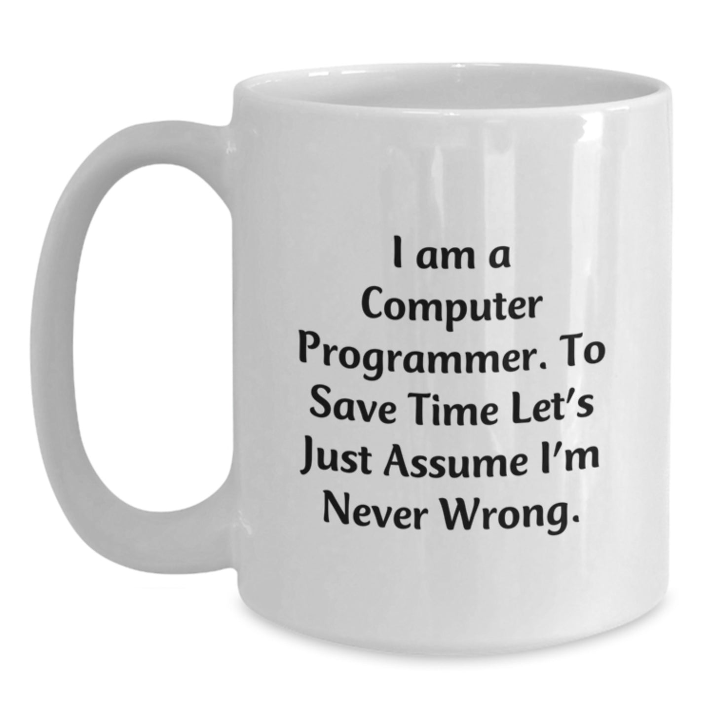 Computer Programmer White Coffee Mug Keepsake Birthday Gift for Him - Main