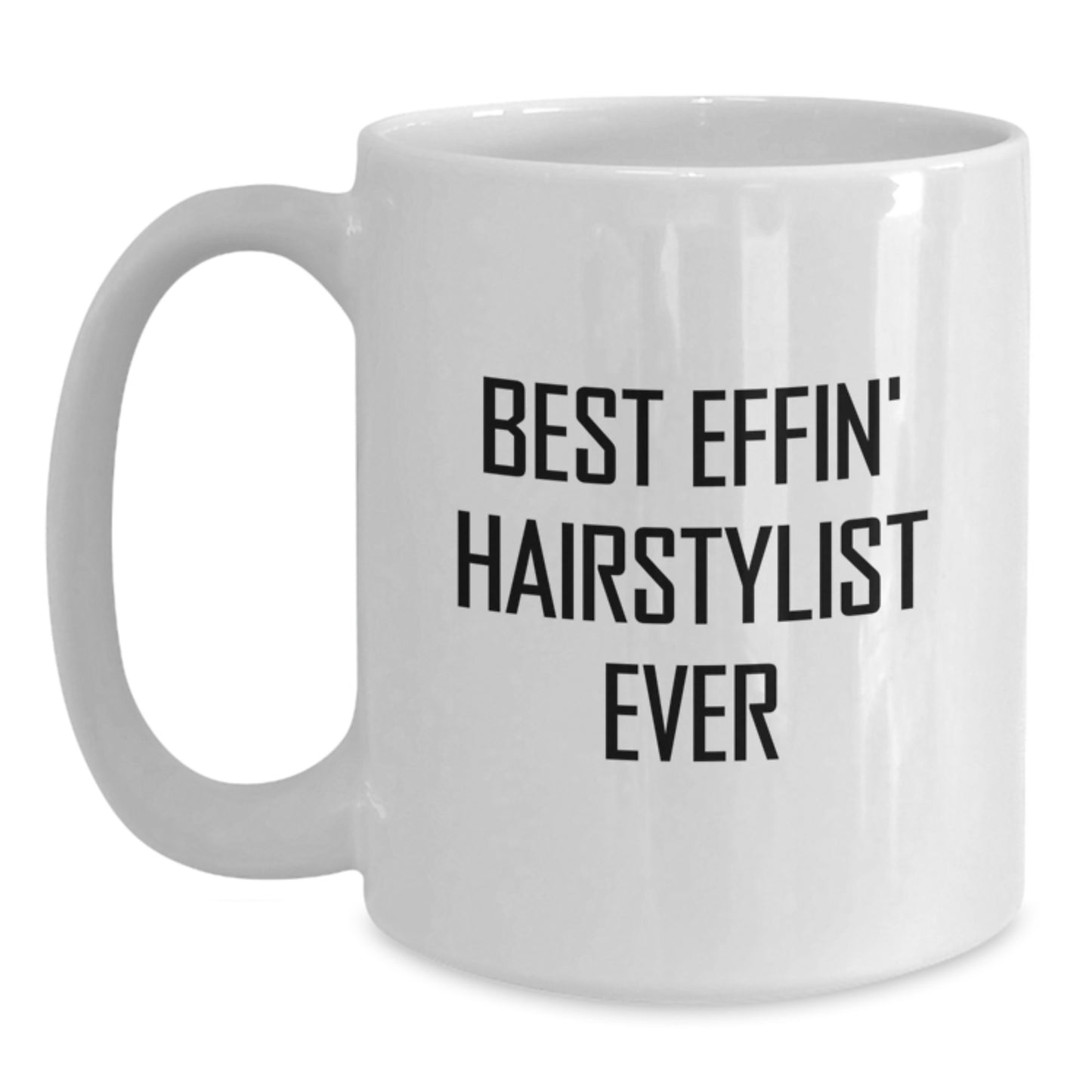 Funny Hairstylist Gifts for Men and Women, Best Effin' Hairstylist Ever Graduation Unique Gifts from Friends and Family - Main