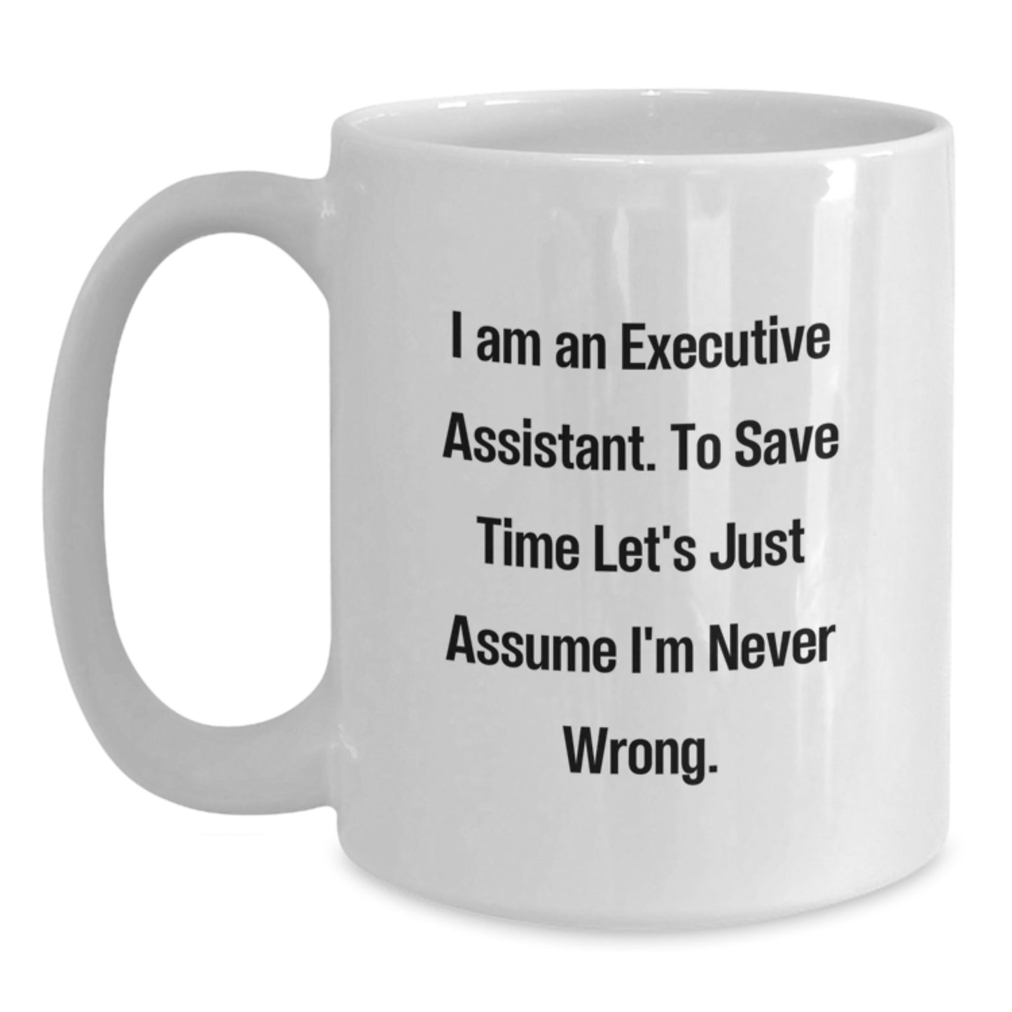 Executive Assistant Keepsake White Mug for Him Birthday Gift - Main
