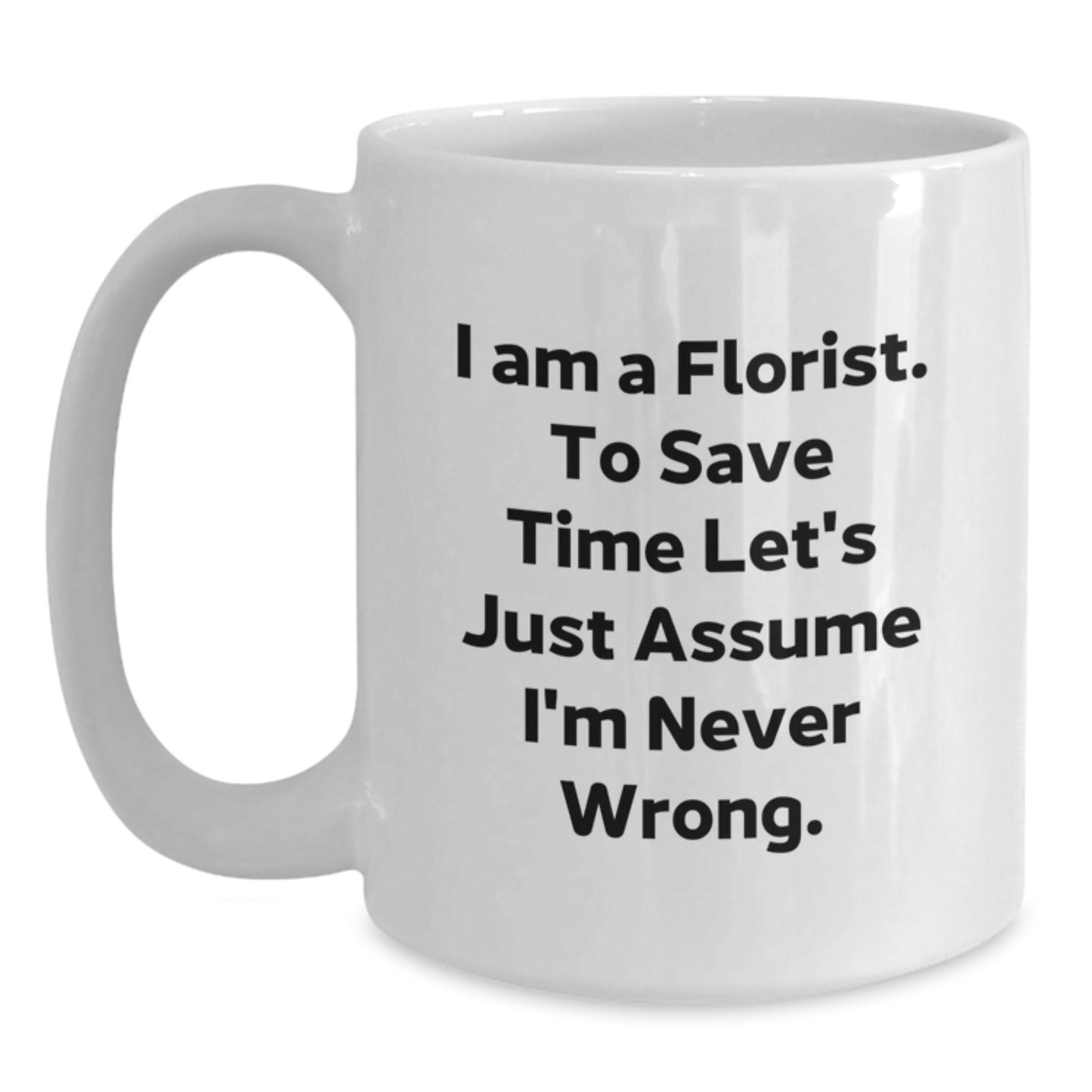 Florist Keepsake White Coffee Deluxe Mug for Him Birthday Gift - Main