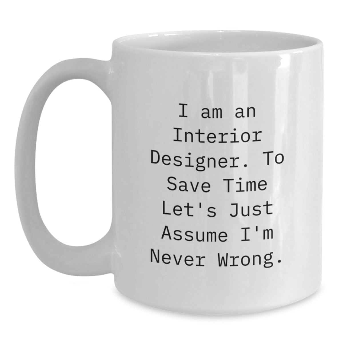 Interior Designer Gift for Him - A Witty Keepsake Coffee Mug Present - Main
