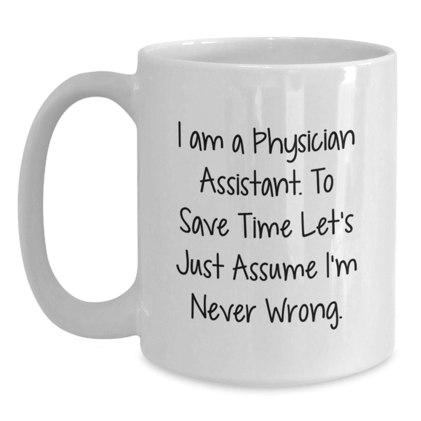 Physician Assistant Keepsake White Ceramic Mug for Him Birthday Gift - Main