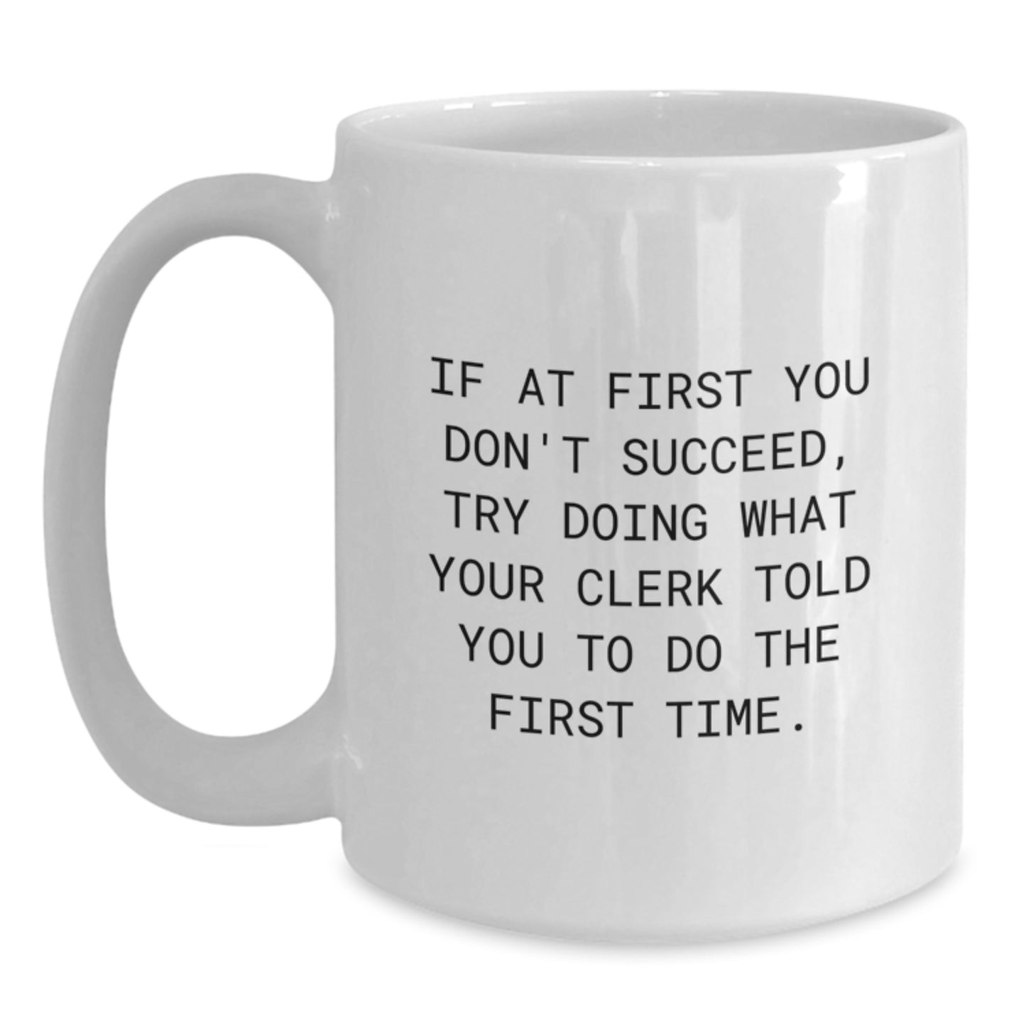 Clerk Keepsake White Coffee Mug for Him Birthday Gift Ceramic 11oz - Main