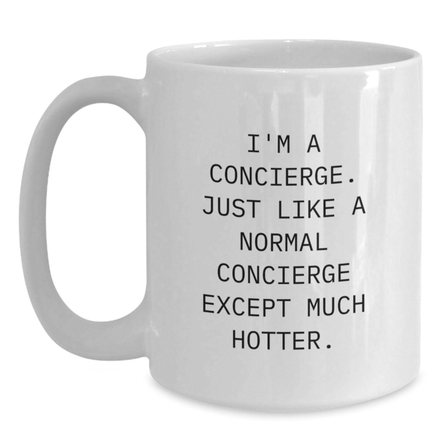 Hotter Than Average Concierge Gifts for Men, Funny White Coffee Mug, Christmas Unique Presents from Friends, Concierge Enthusiasts - Main