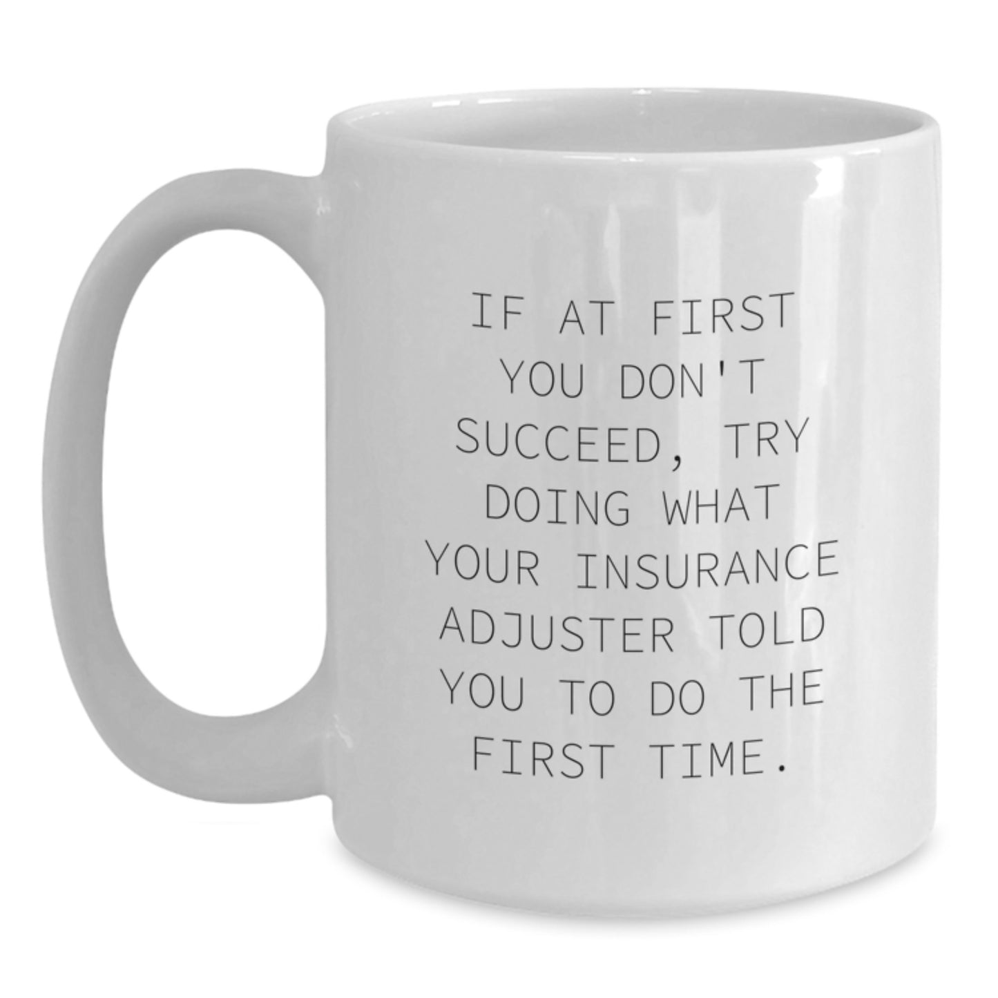 Insurance Adjuster Keepsake Mug for Him Birthday Gift Ceramic 11oz - Main