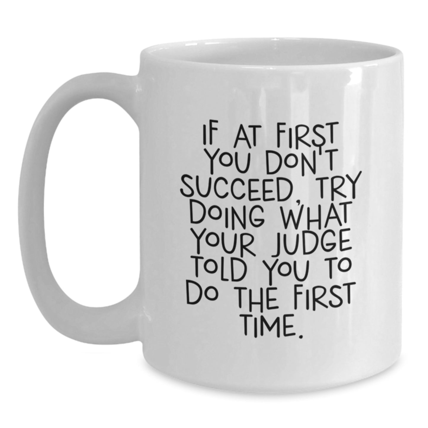 Judge Keepsake White Coffee Mug Birthday Gift for Him - Main