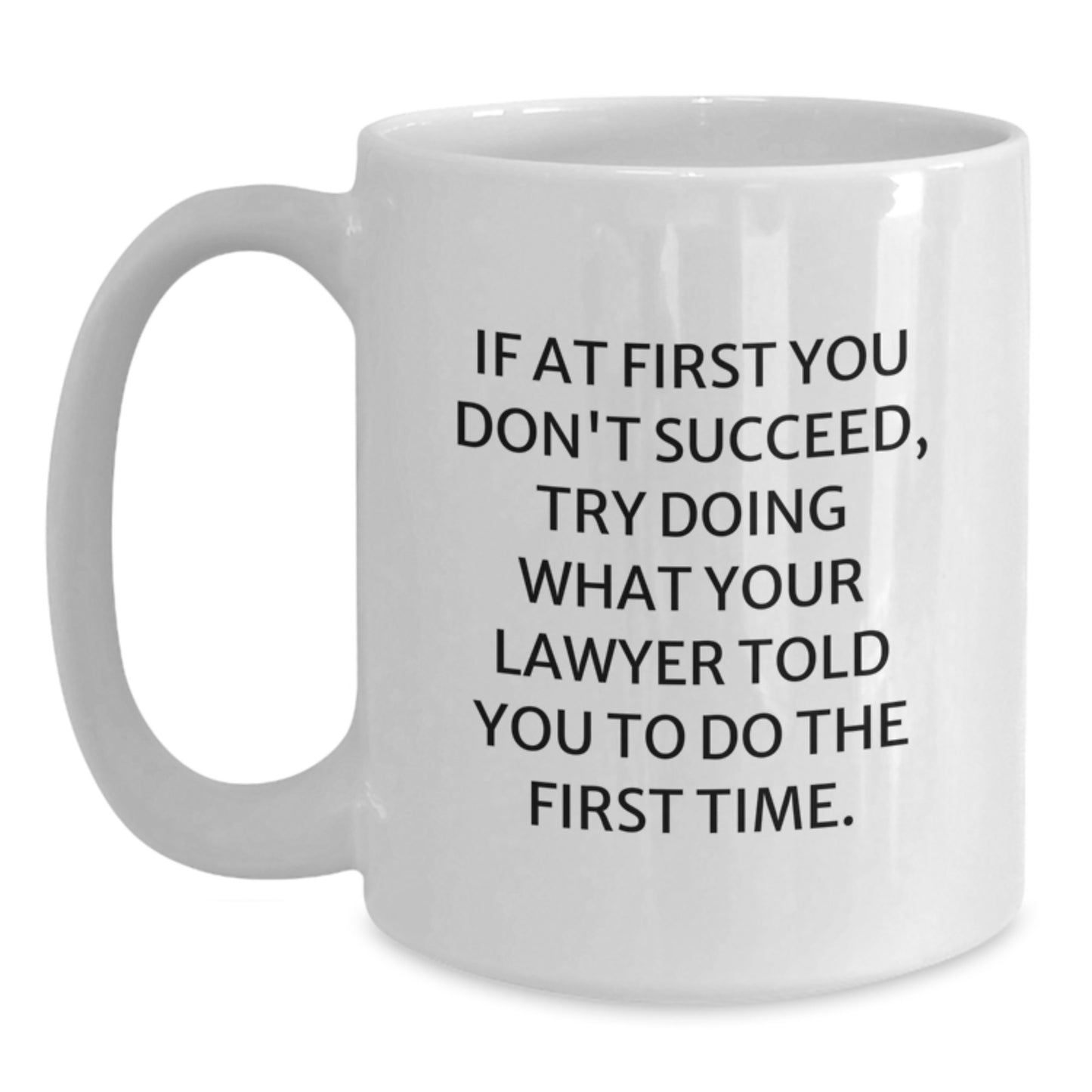 Lawyer Keepsake White Coffee Mug for Him Birthday Gift Ceramic 11oz - Main