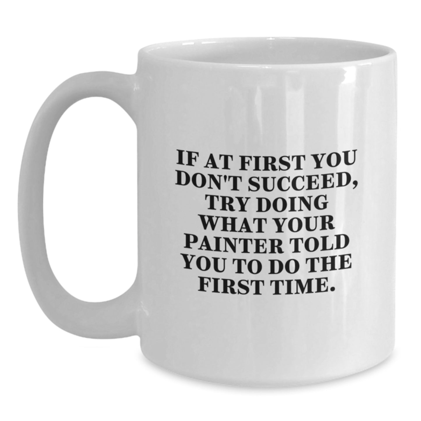 Painter Keepsake White Ceramic Coffee Mug for Him Birthday Gift - Main