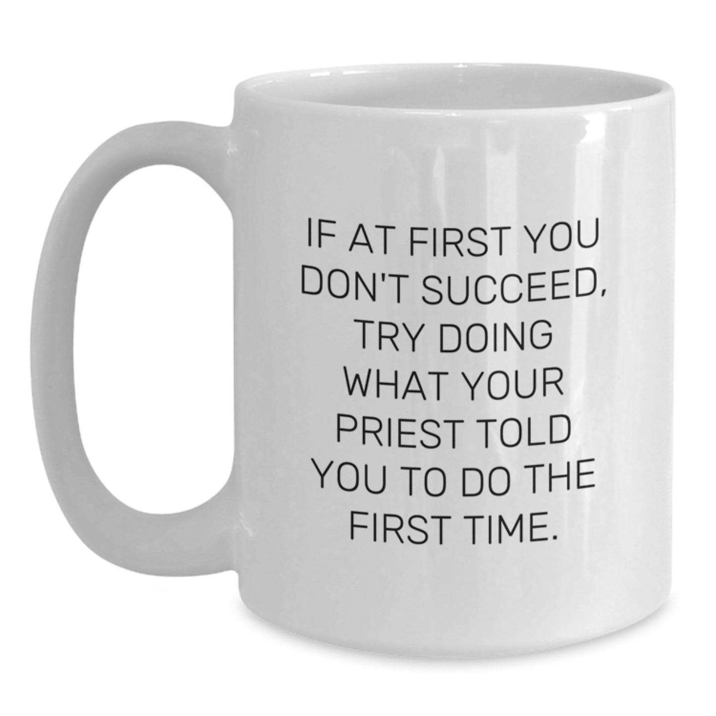 Funny Priest Gifts from Men to Priest on Valentine's White Coffee Mug - Main