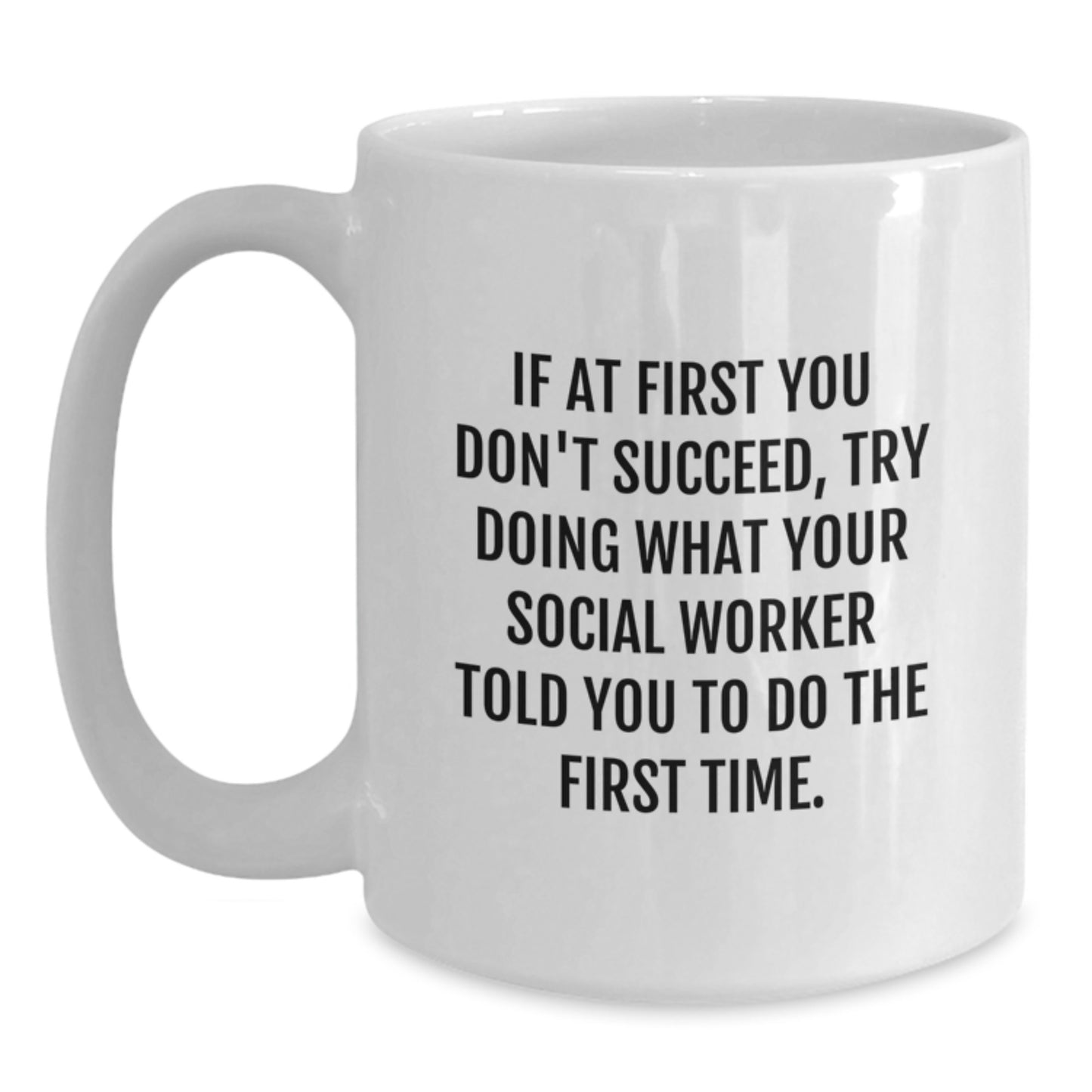 Gifts from Family to Social Worker Friend Funny White Coffee Mug Perfect for Valentine's - Main