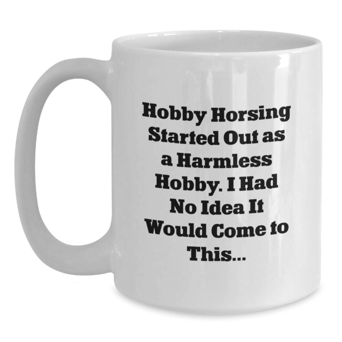 Playful Hobby Horsing Gift for Friends - Novelty Ceramic Mug - Main