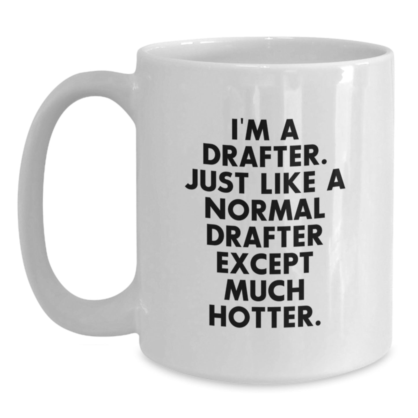 Funny Drafter Gifts for Men from Friends - White Coffee Mug for Christmas Morning - Main